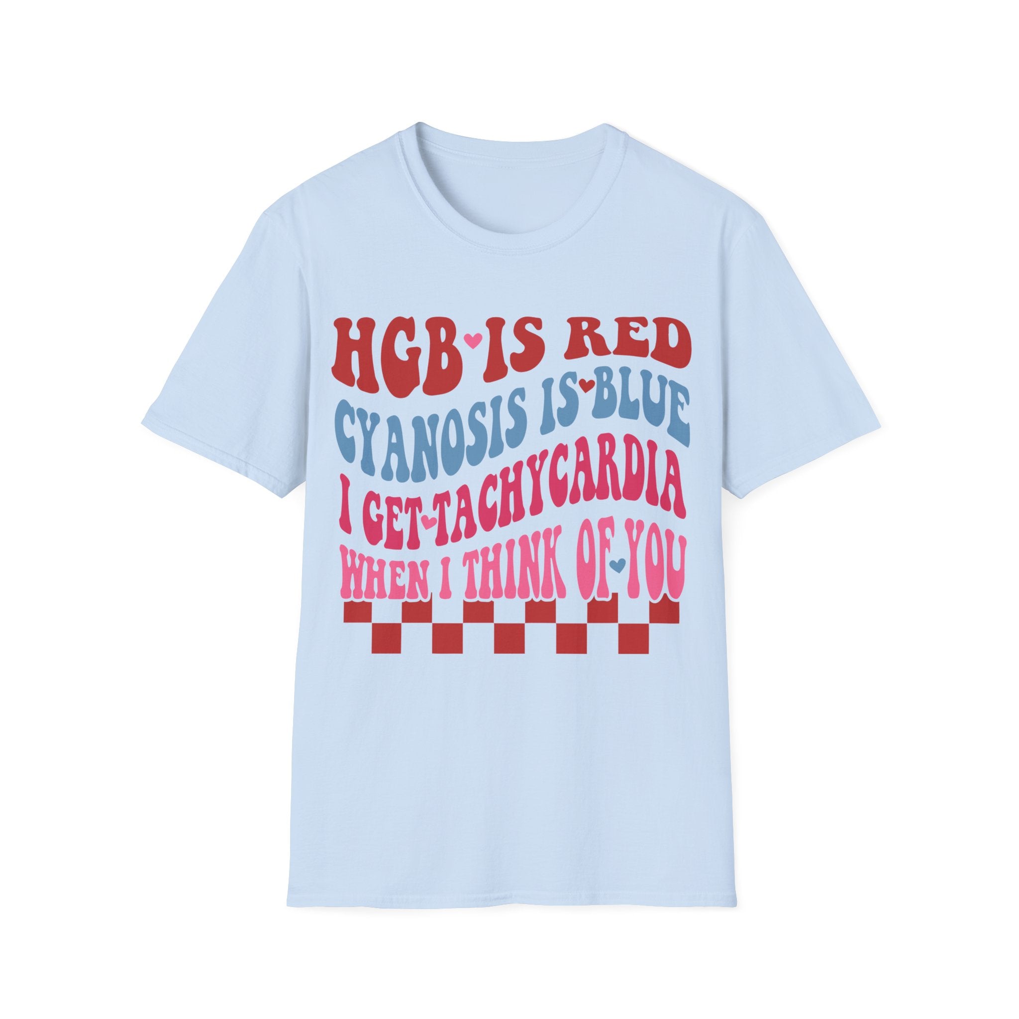 Funny Medical Humor Unisex T-Shirt - "Hgb is Red, Cyanosis is Blue"