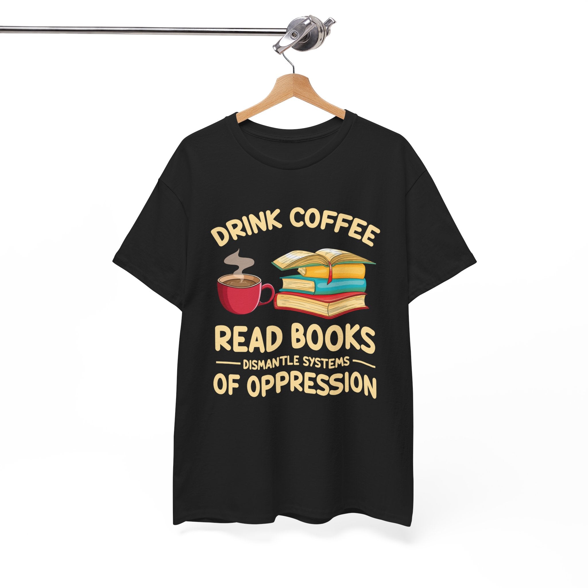 Book Lover T-Shirt — Drink Coffee, Read Books Tee