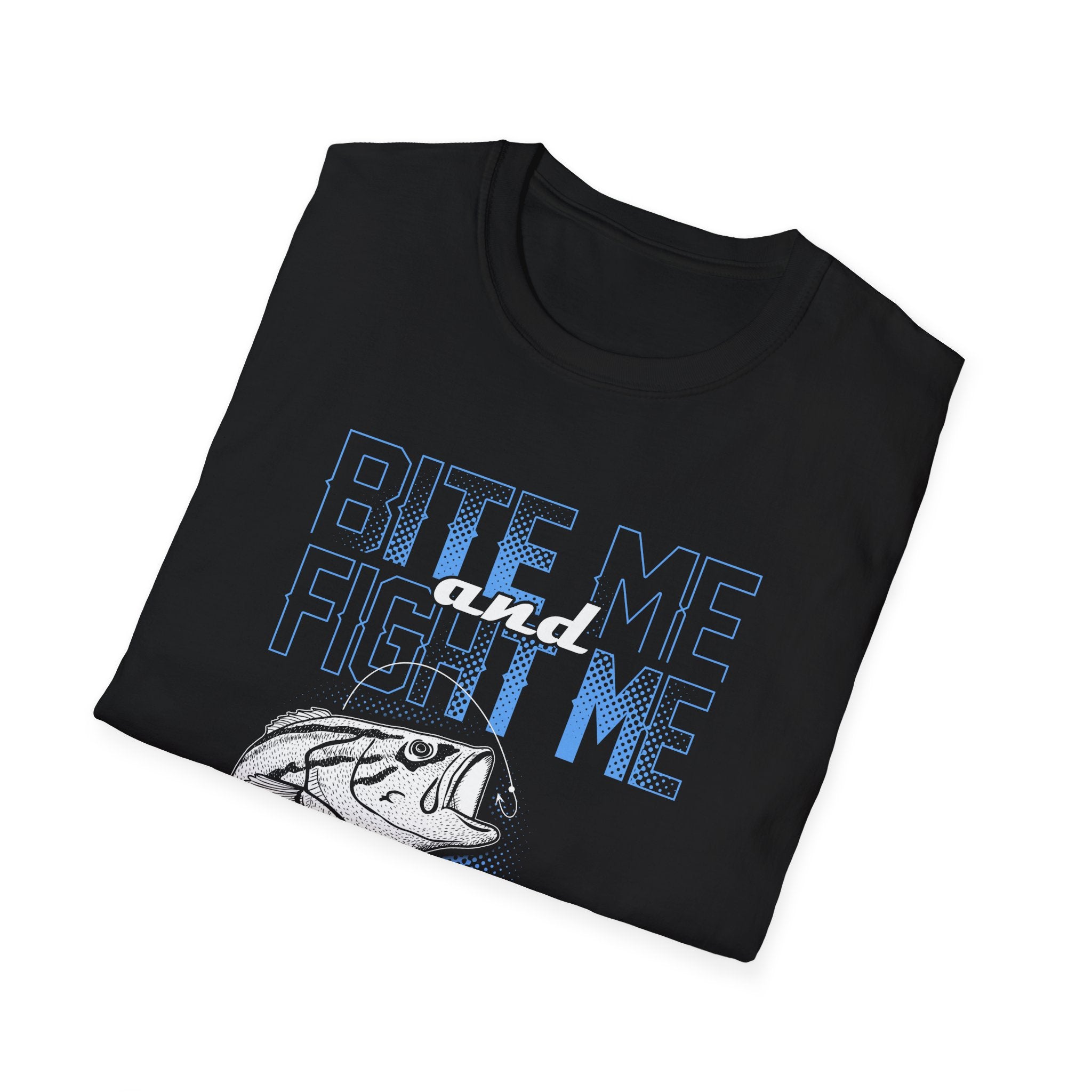Unisex Softstyle T-Shirt - Bite Me and Fight Me Fishing Shirt