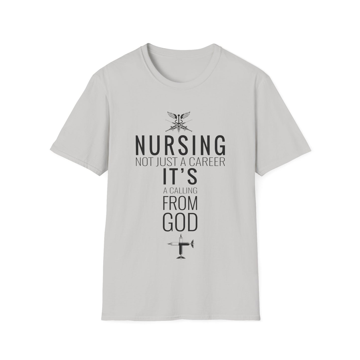 Nursing Calling Unisex Softstyle T-Shirt | Inspirational Tee for Healthcare Heroes