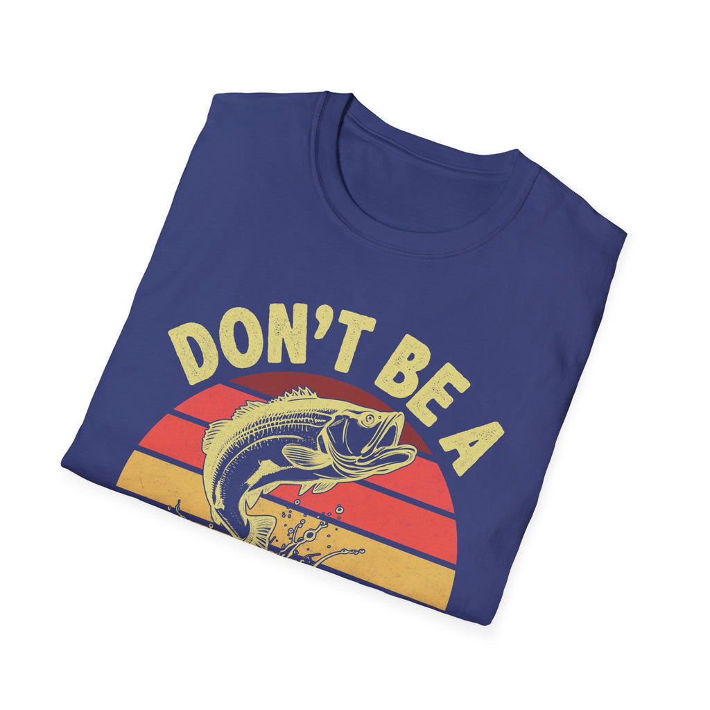 Funny Fishing T-Shirt - Don't Be A Dumb Bass - Unisex Softstyle Tee
