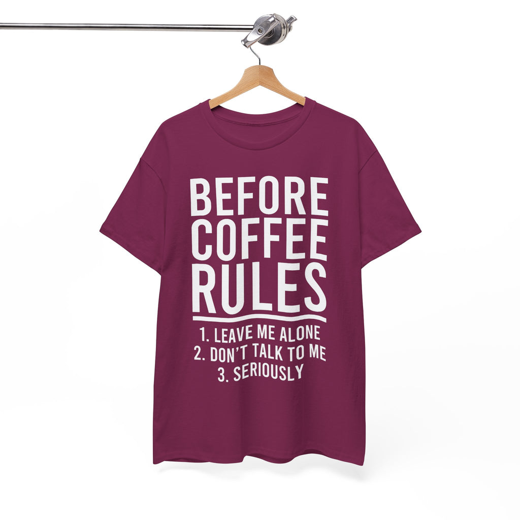 Funny "Before Coffee Rules" T-Shirt – Leave Me Alone Morning Coffee Tee
