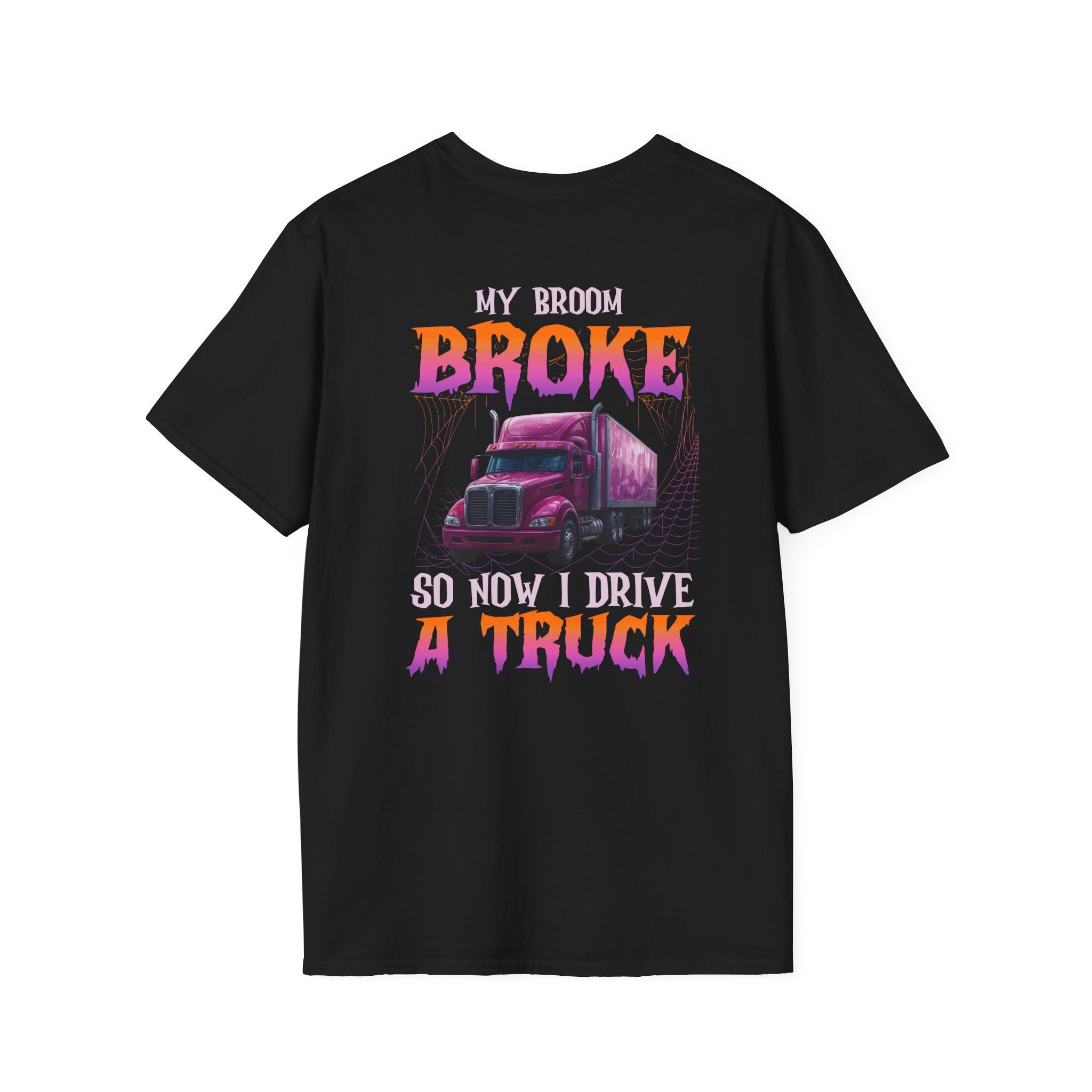 My Broom Broke Truck Driver T-Shirt