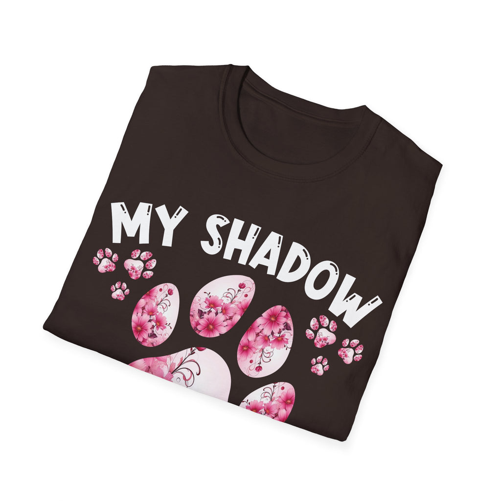 My Shadow Has Four Legs Unisex T-Shirt - Dog Lover Gift