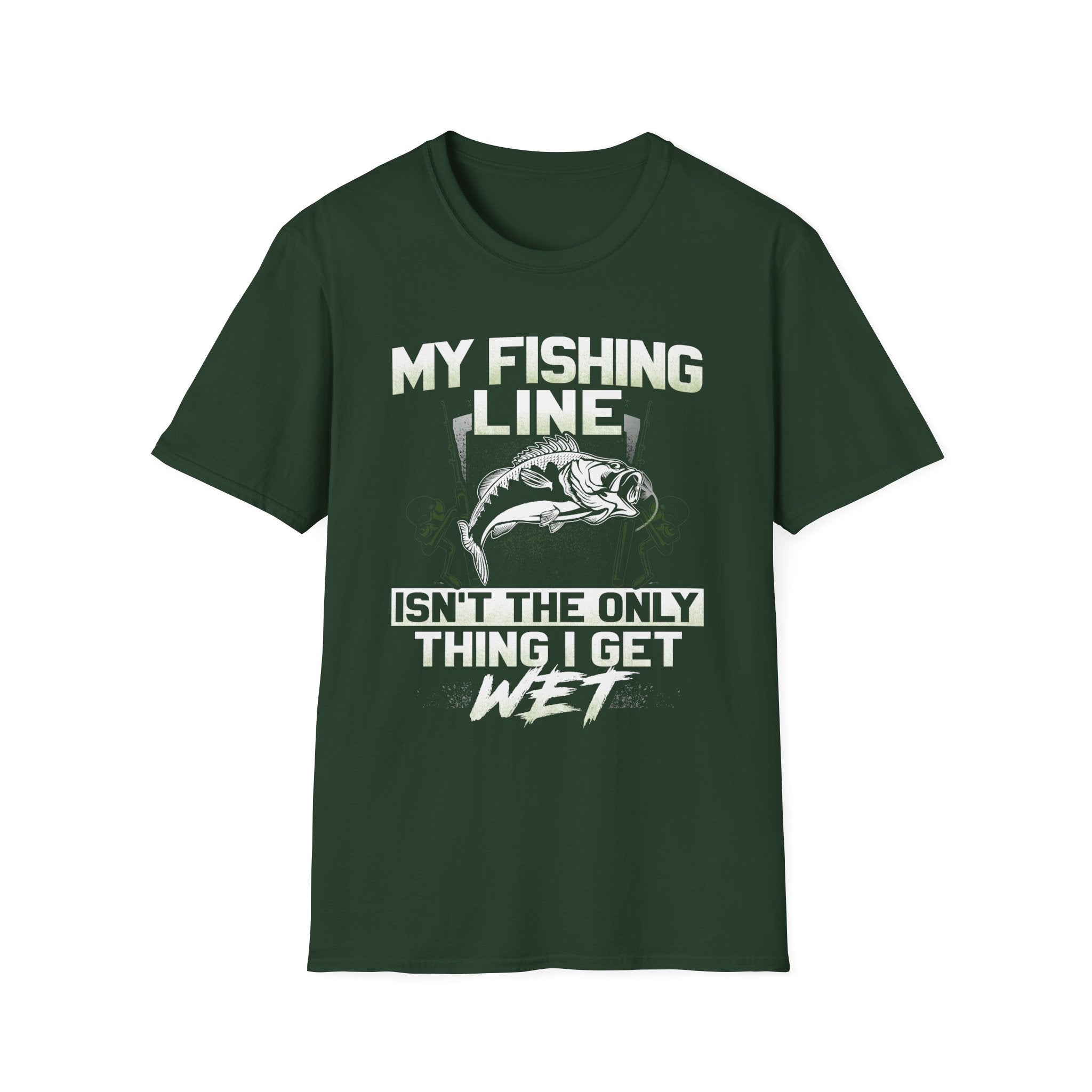 Funny Fishing T-Shirt - My Fishing Line Isn't The Only Thing I Get Wet - Unisex Softstyle Wear