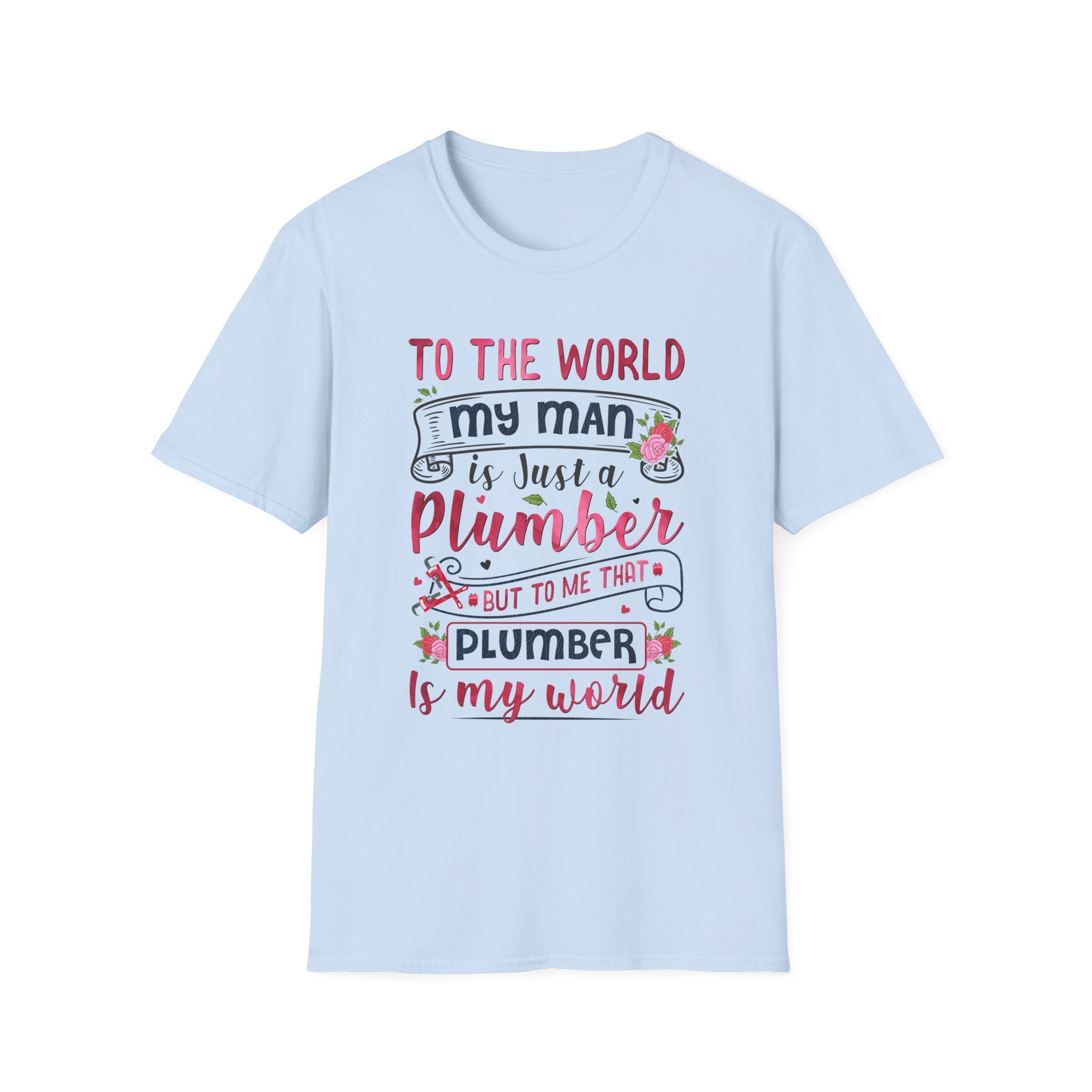 Plumber Wife Unisex T-Shirt