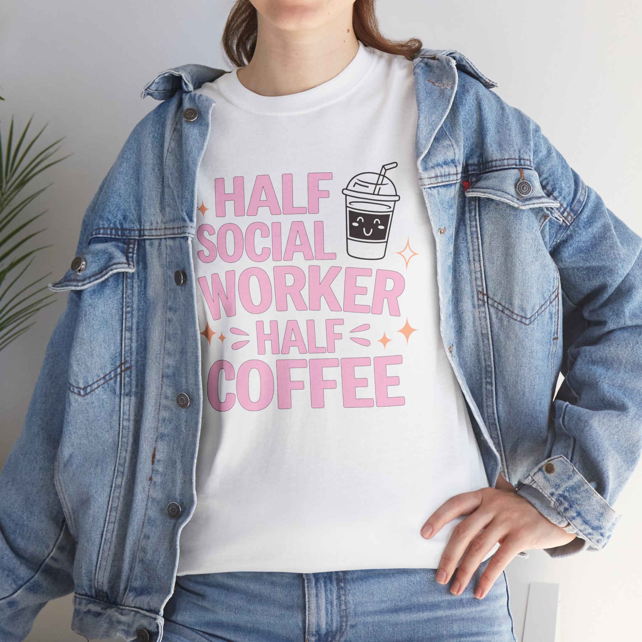 Social Worker Coffee T-Shirt — "Half Social Worker, Half Coffee" Cute Pink Graphic Tee