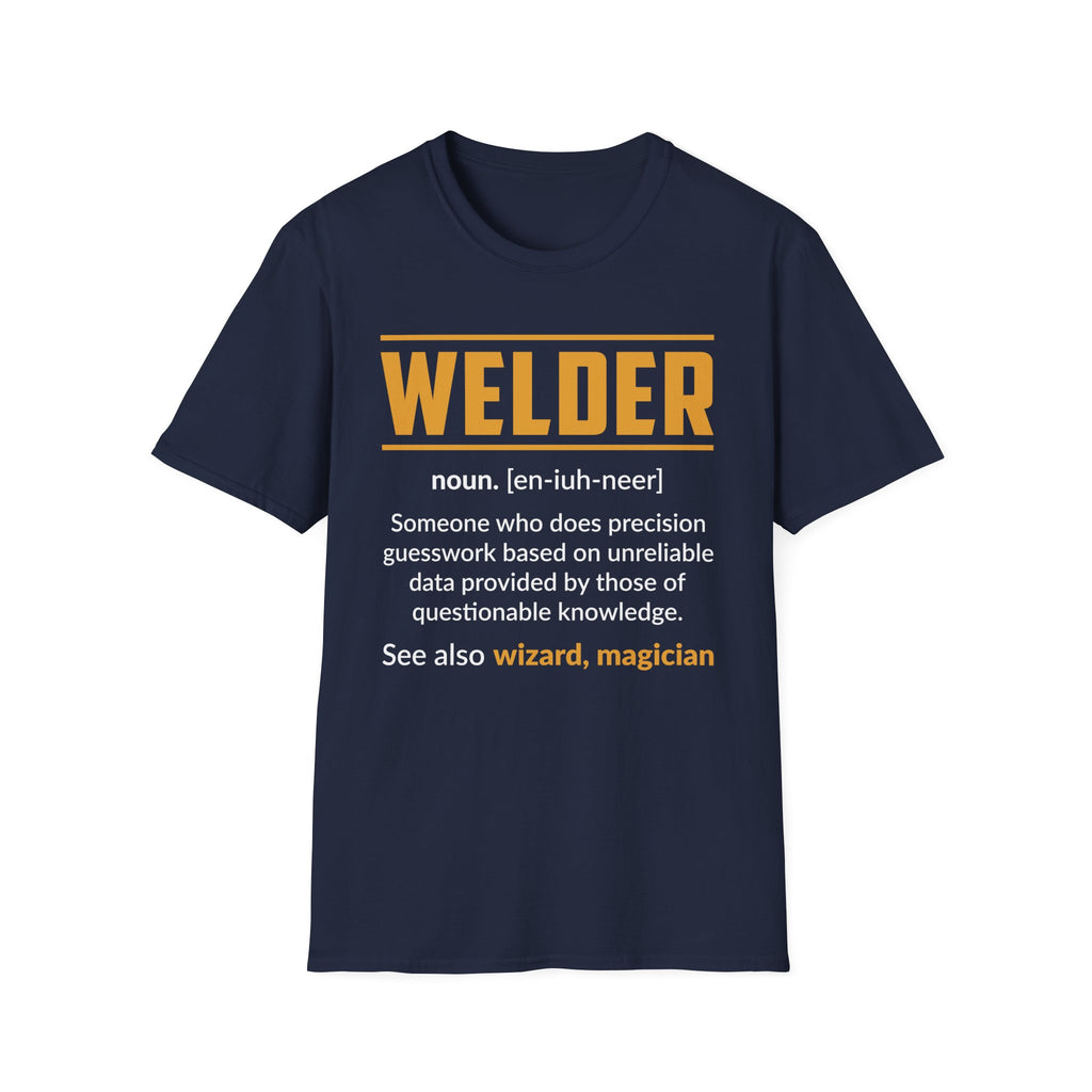 Welder Definition Unisex T-Shirt | Funny Gift for Welding Enthusiasts | Casual Wear, Birthday Gift, Welding Meme Tee, Work Shirt