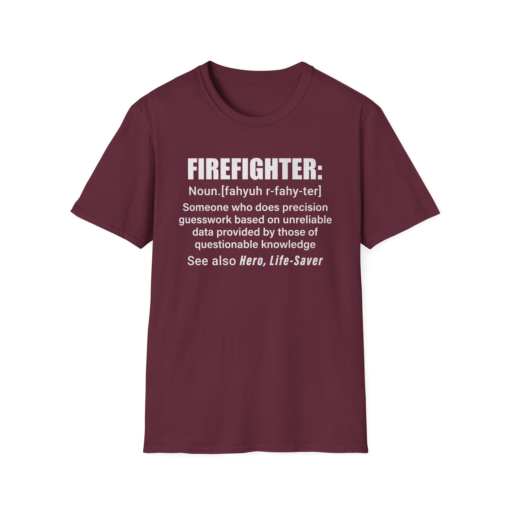 Firefighter Definition Unisex Softstyle T-Shirt - Perfect Gift for Heroes,,,..