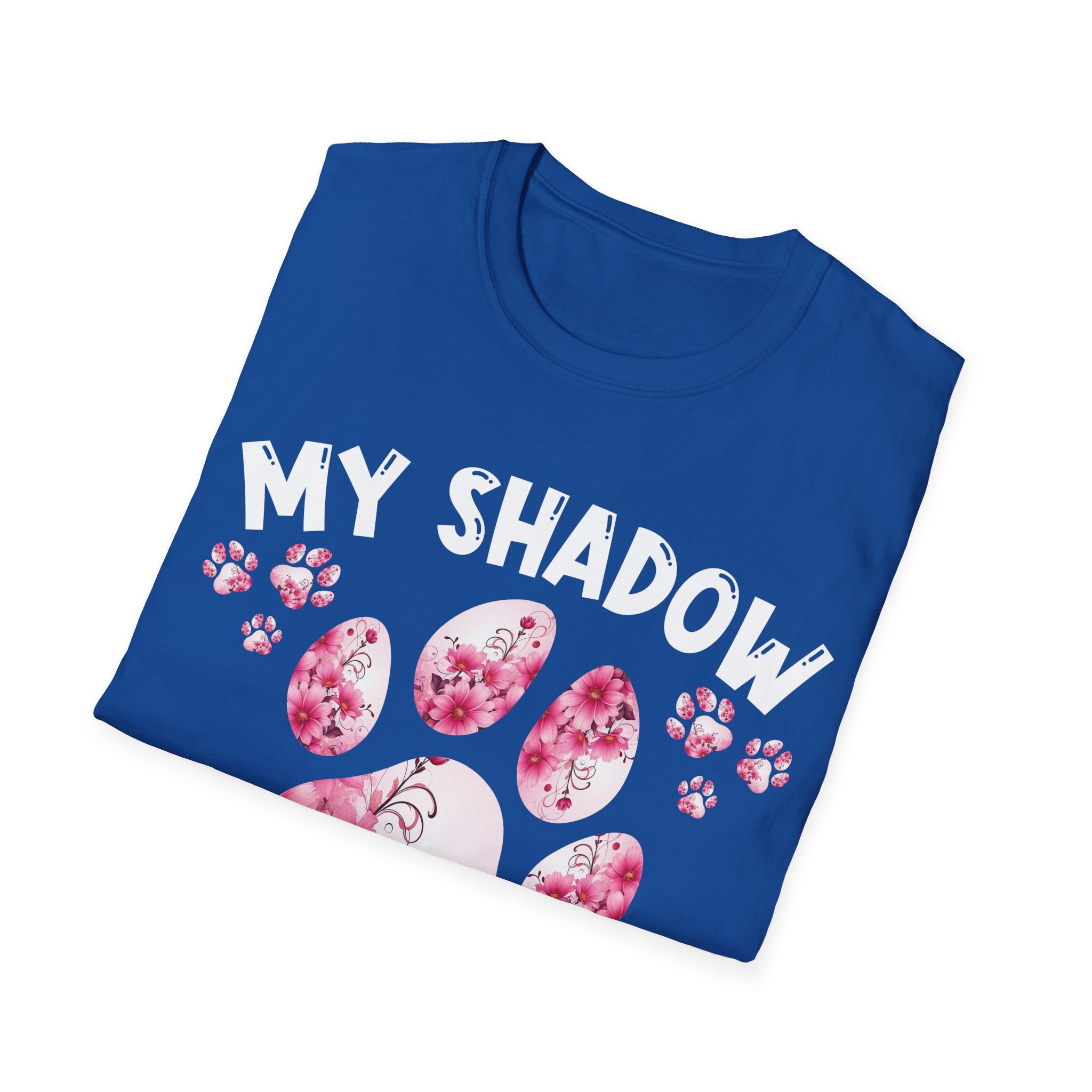 My Shadow Has Four Legs Unisex T-Shirt - Dog Lover Gift