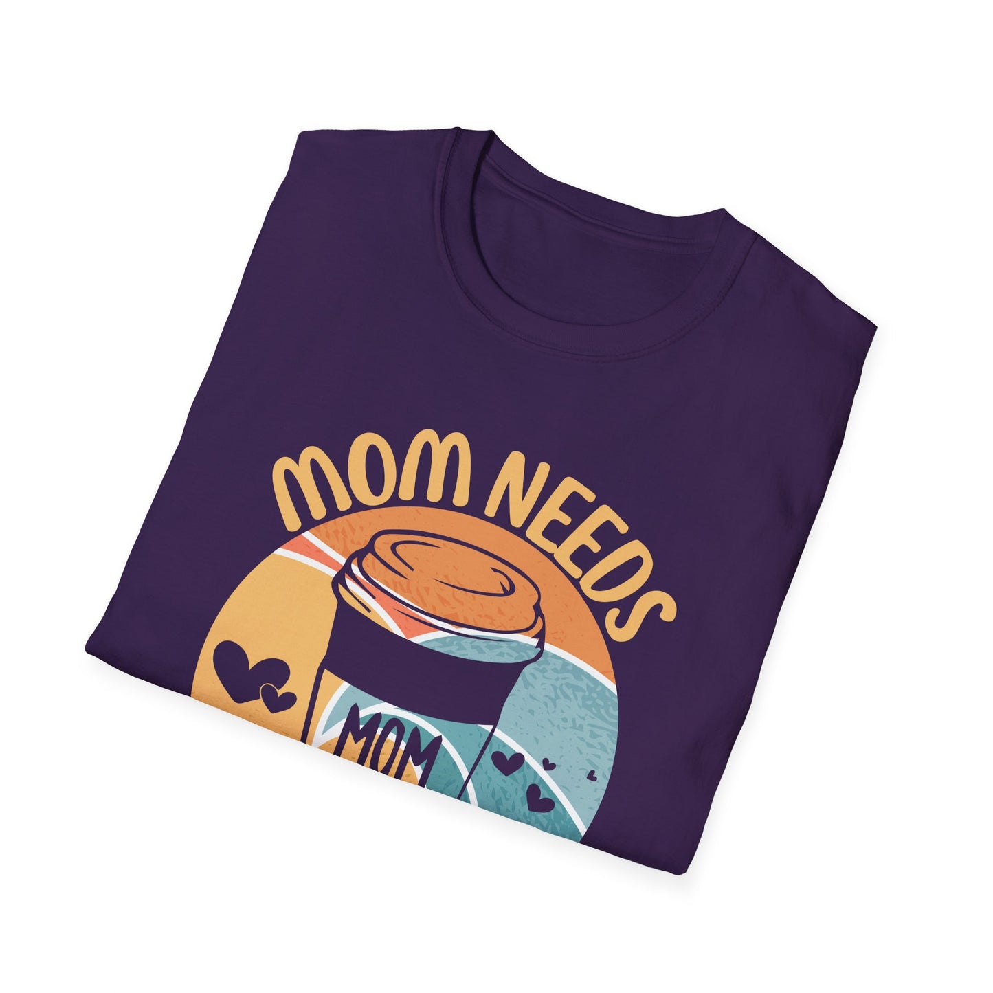 MOM NEEDS COFFEE T-SHIRT