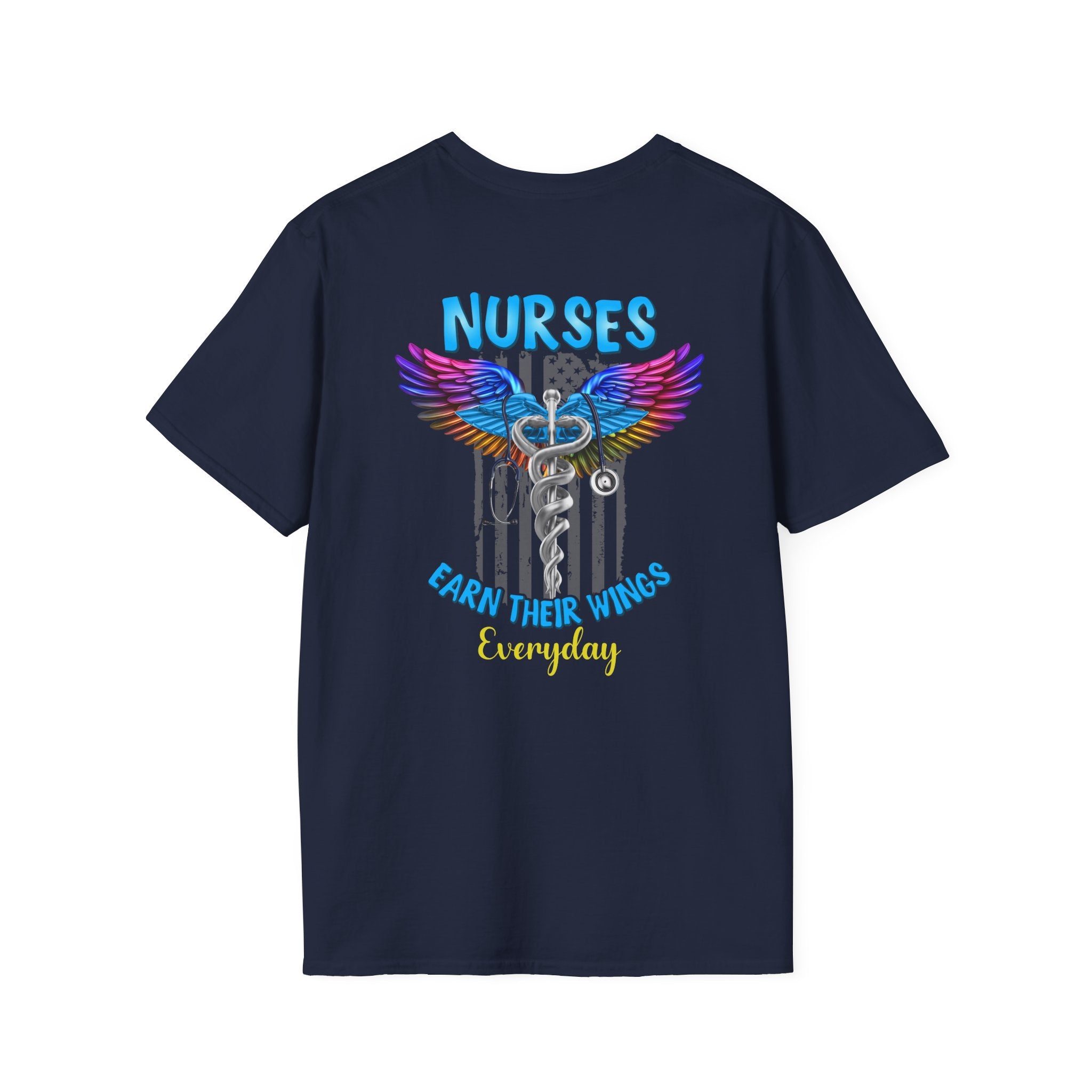 Nurses Earn Their Wings T-Shirt - Unisex Softstyle Tee for Healthcare Heroes
