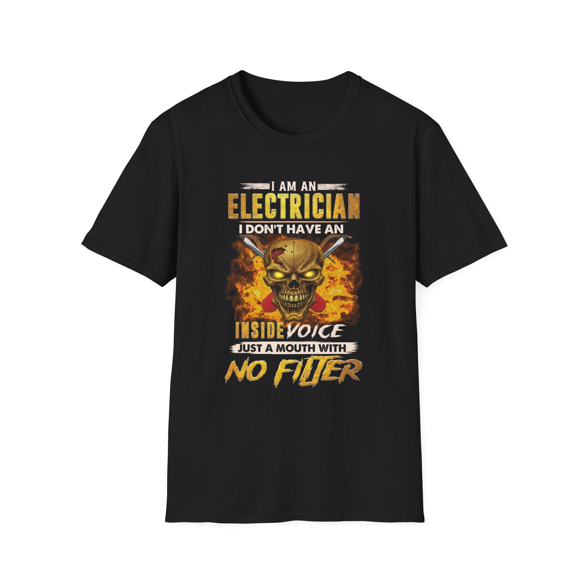 I'm an Electrician – I Don't Have an Inside Voice Funny T-Shirt