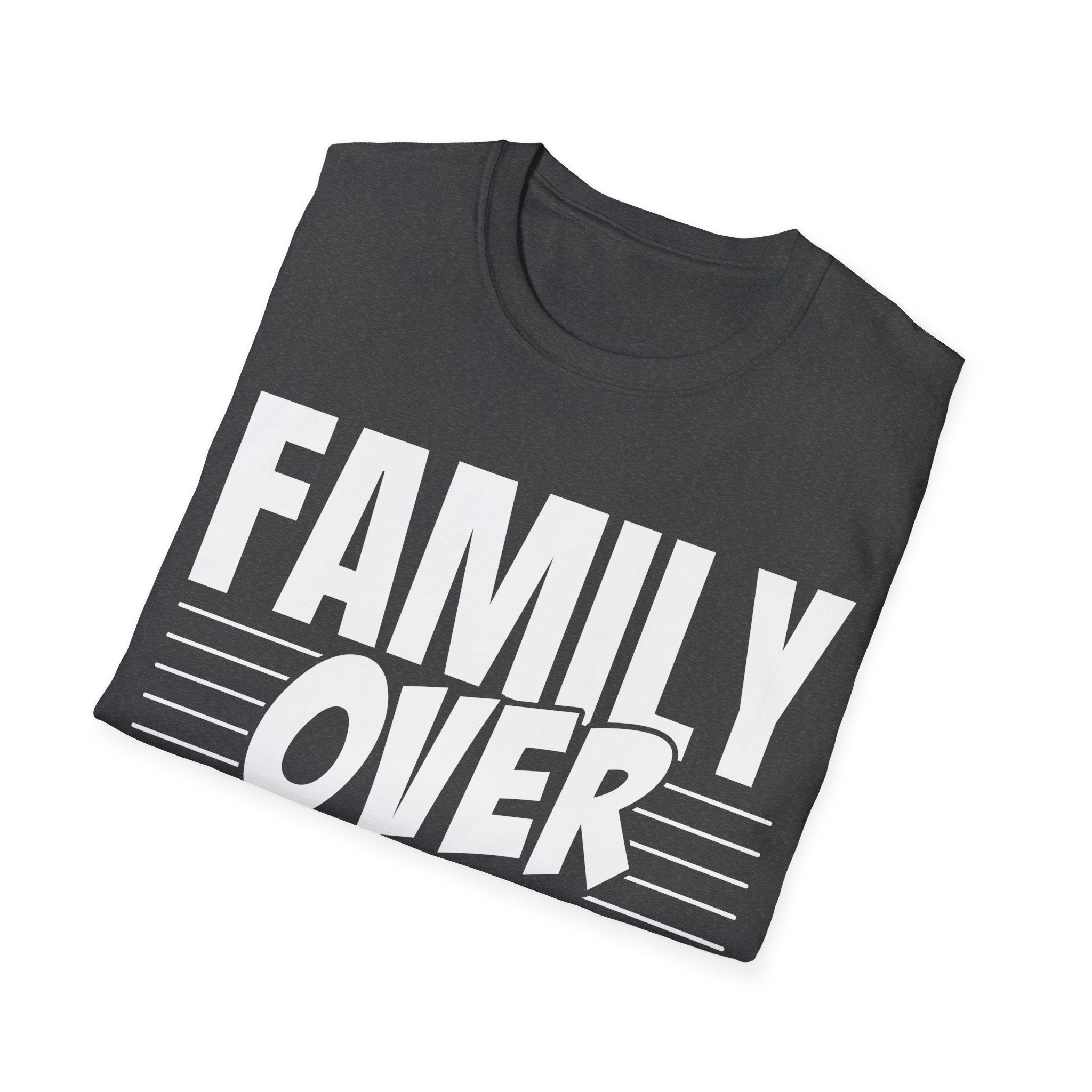 Family Over Everything T-Shirt
