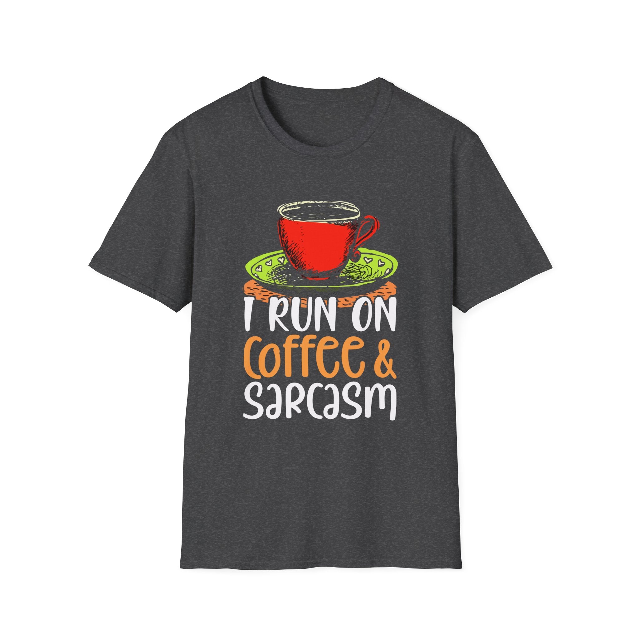 I Run on Coffee & Sarcasm T-Shirt
