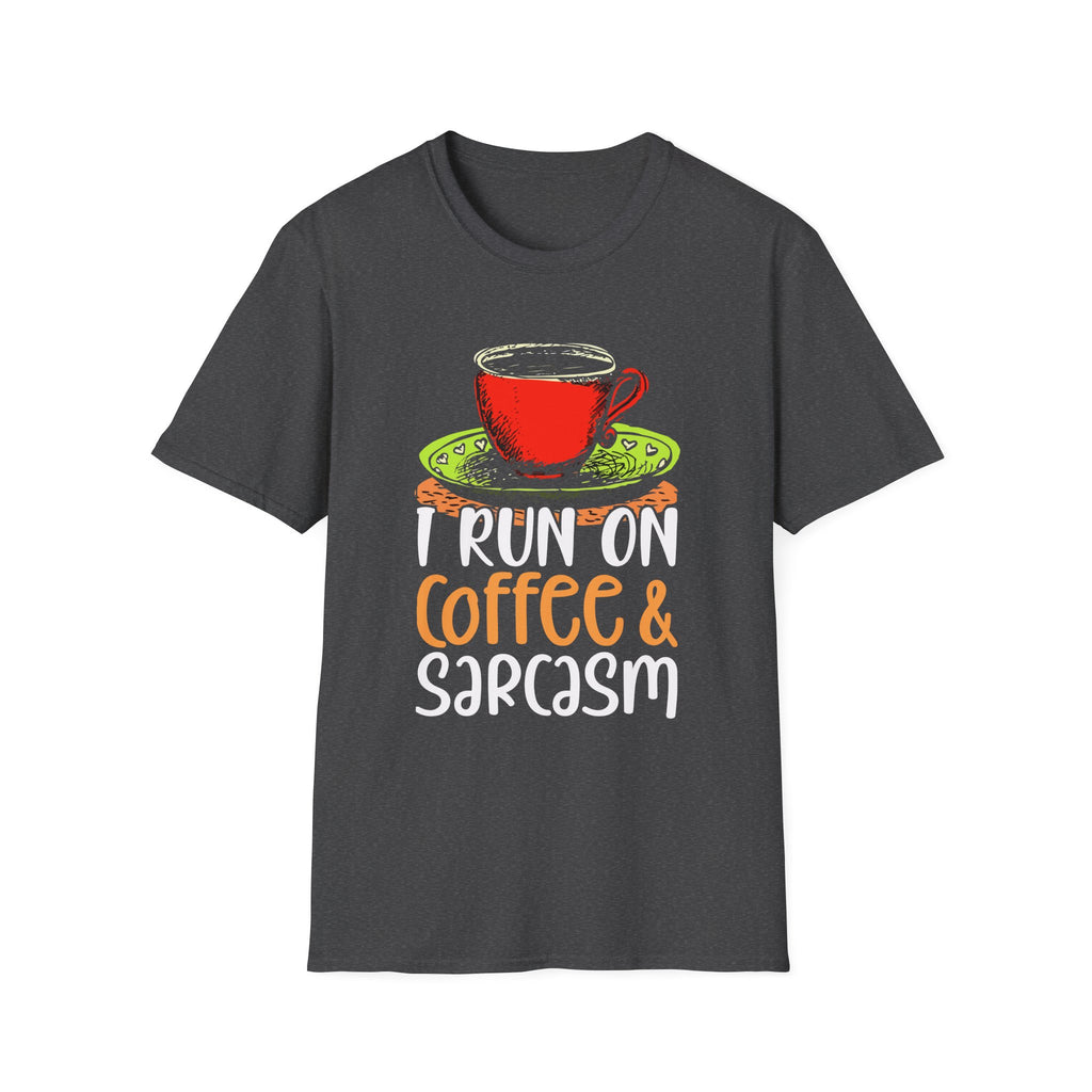 I Run on Coffee & Sarcasm T-Shirt