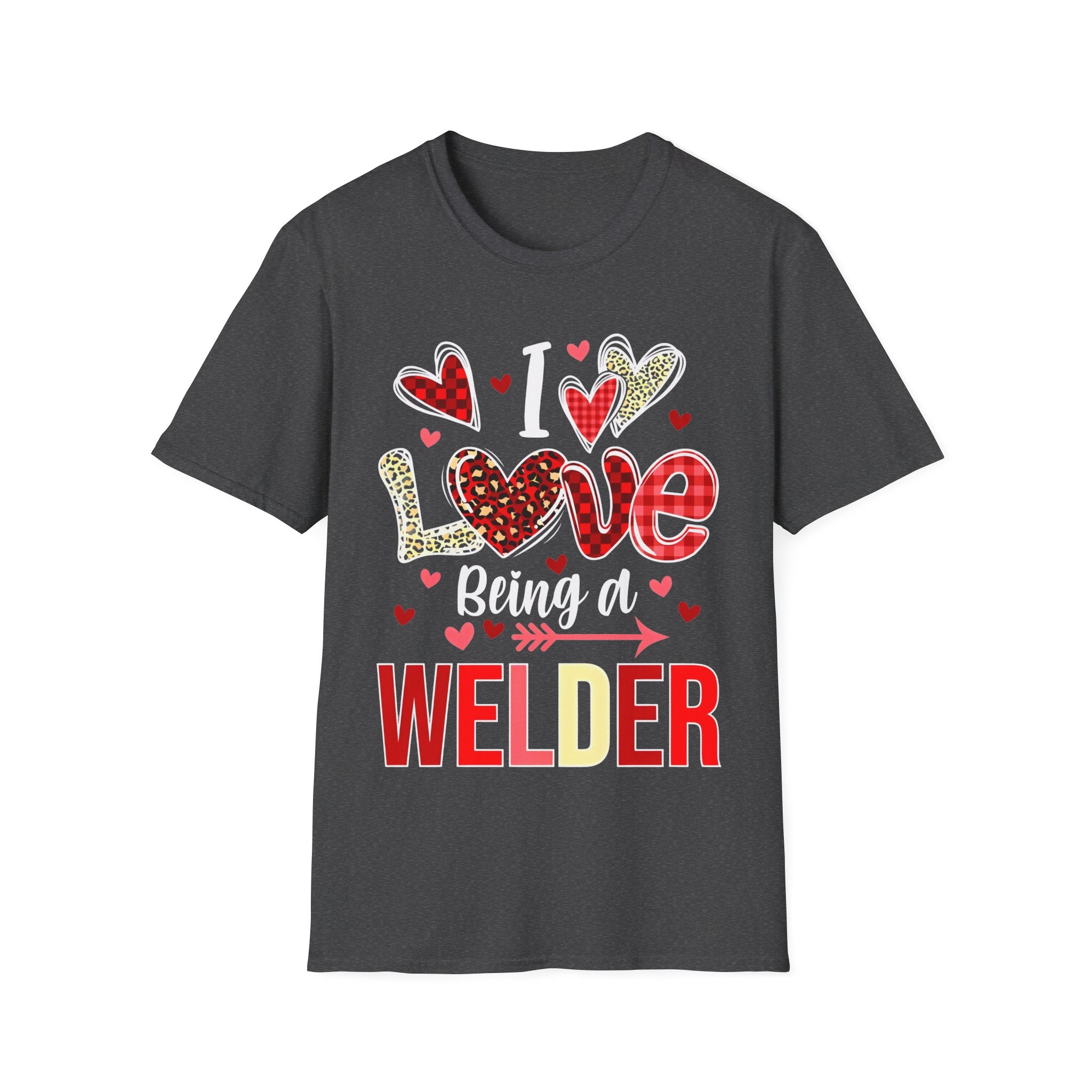 I Love Being a Welder T-Shirt | Cute Graphic Tee for Welding Enthusiasts
