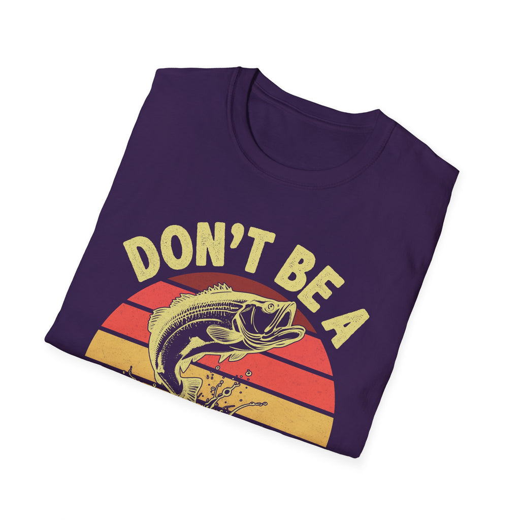 Funny Fishing T-Shirt - Don't Be A Dumb Bass - Unisex Softstyle Tee