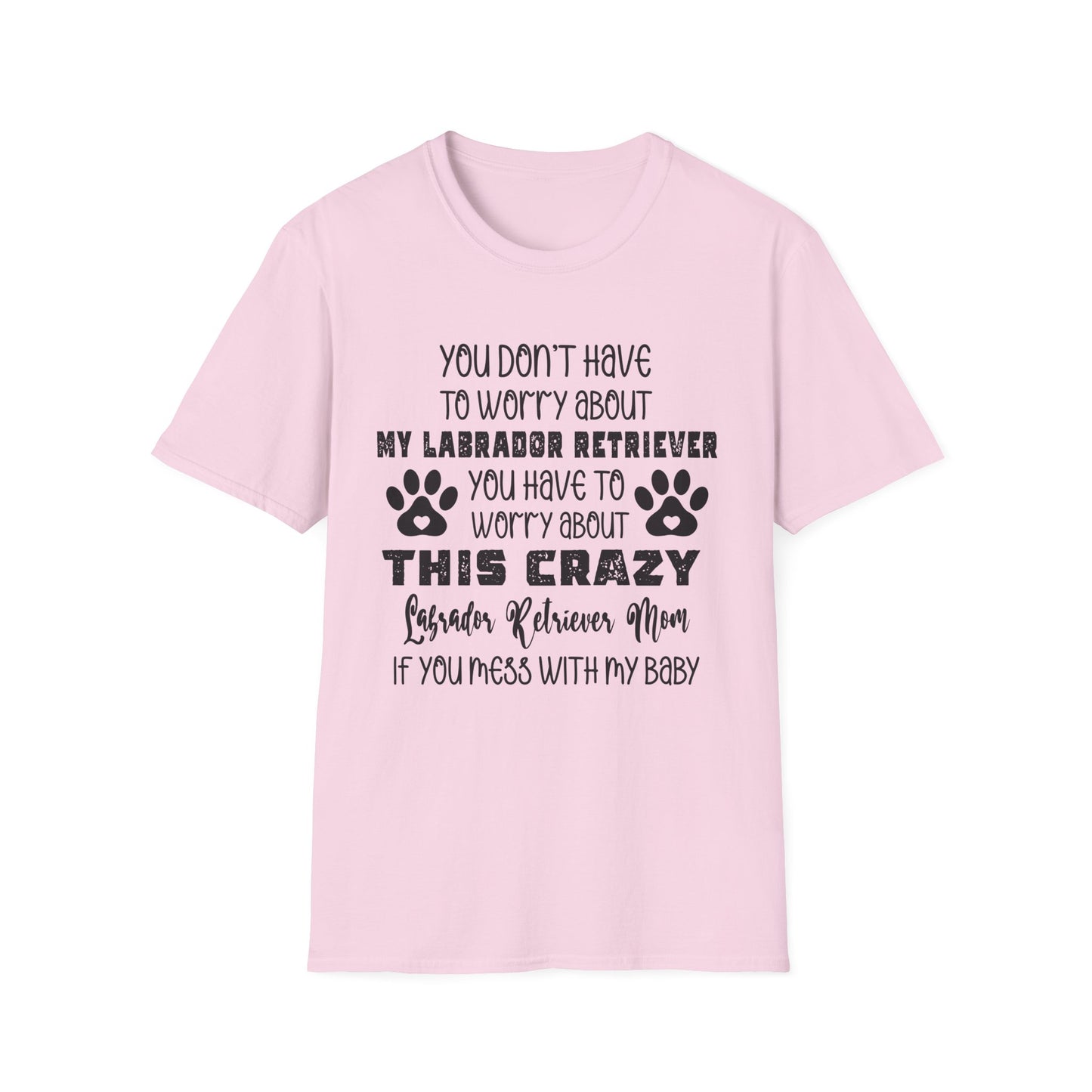 Crazy Labrador Mom T-Shirt, Dog Lover Gift, Pet Owner Apparel, Labrador Retriever Tee, Funny Dog Mom Shirt