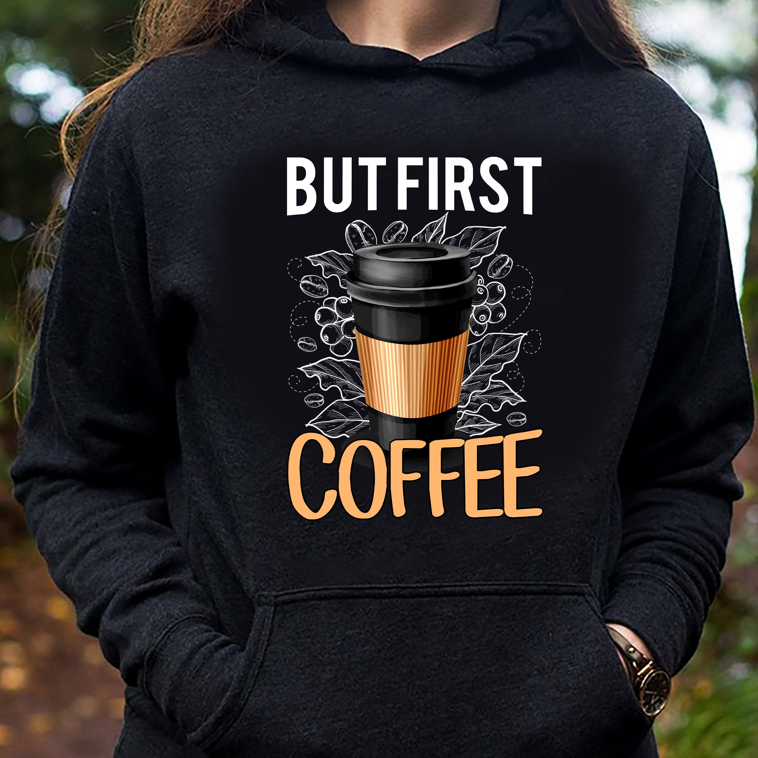 But First Coffee Hoodie — Funny Coffee Lover Pullover