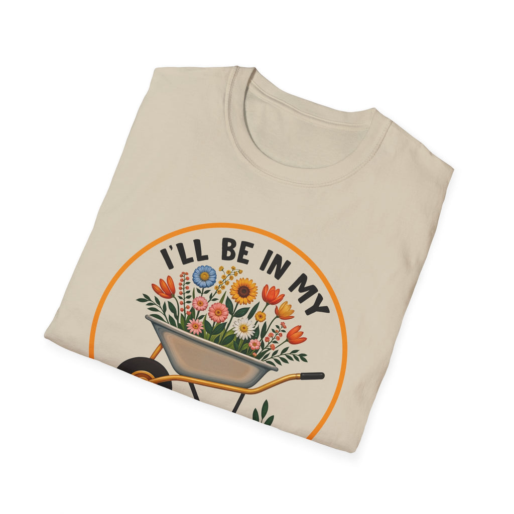 I'll Be in My Office Unisex Softstyle T-Shirt - Perfect for Gardeners and Plant Lovers