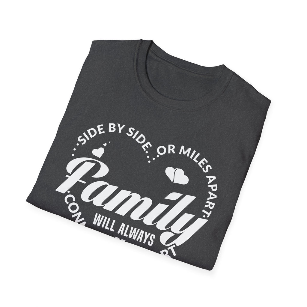 Family Quote Unisex Softstyle T-Shirt - Always Connected by Heart