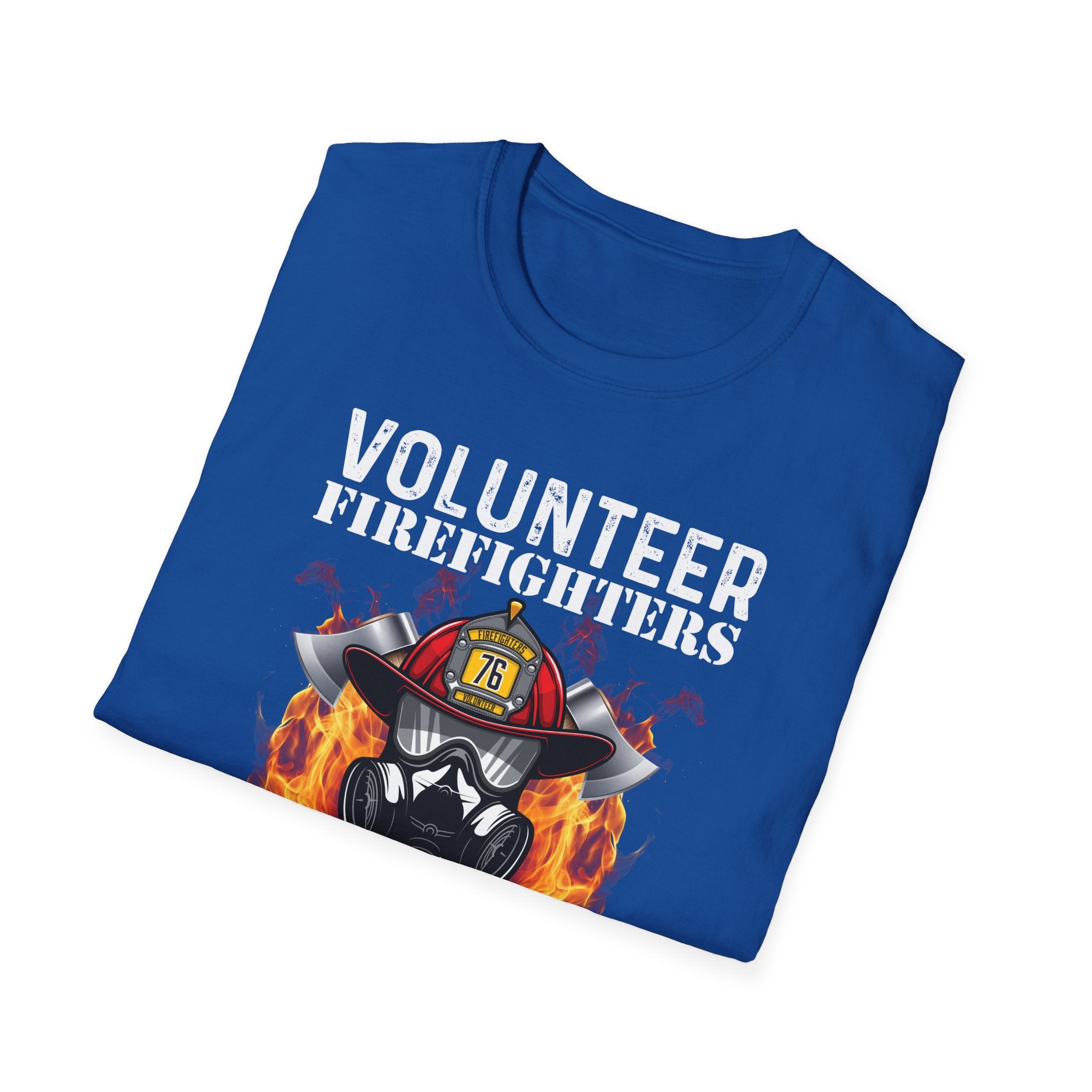 Volunteer Firefighters Graphic T-Shirt | Do It For Free,,,..