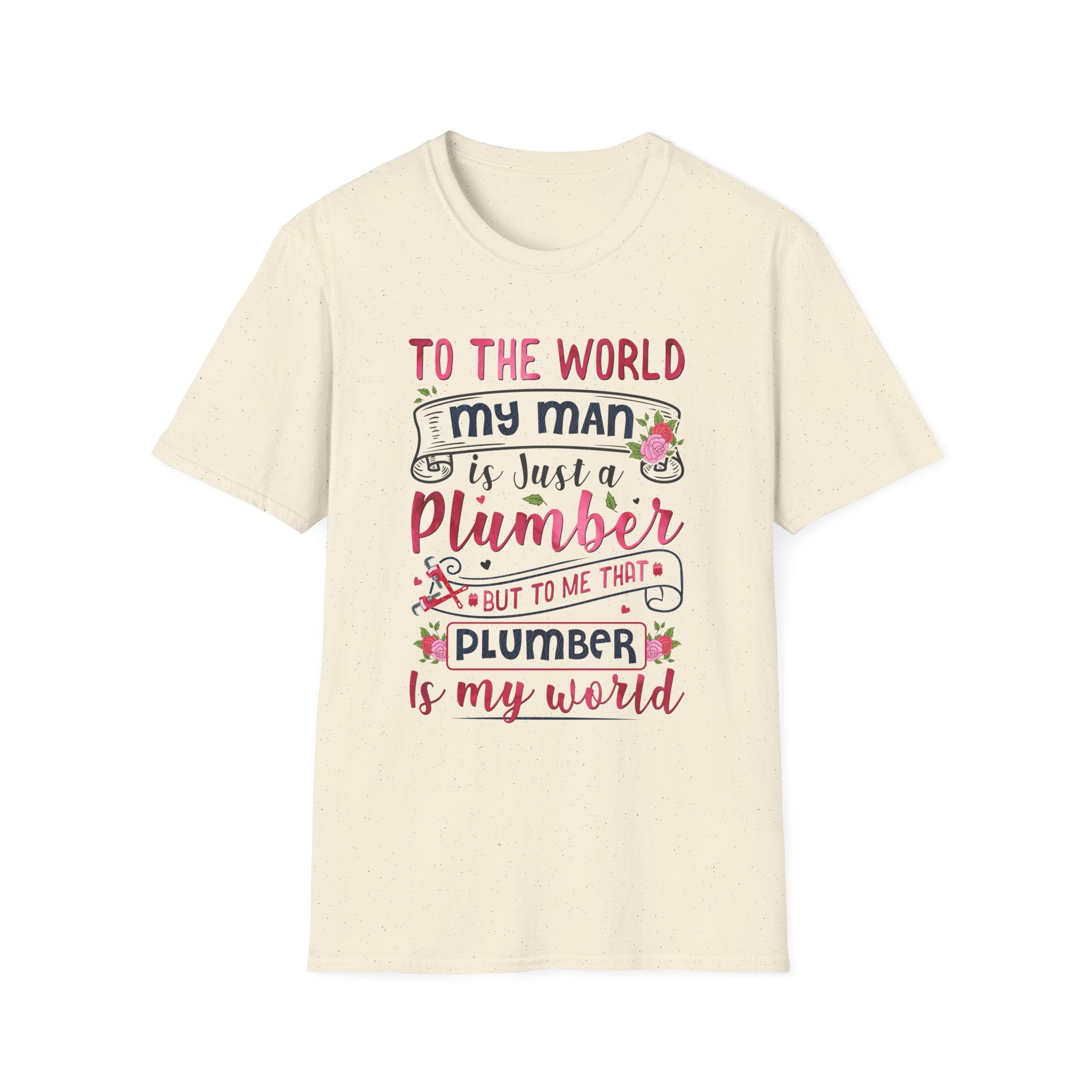 Plumber Wife Unisex T-Shirt