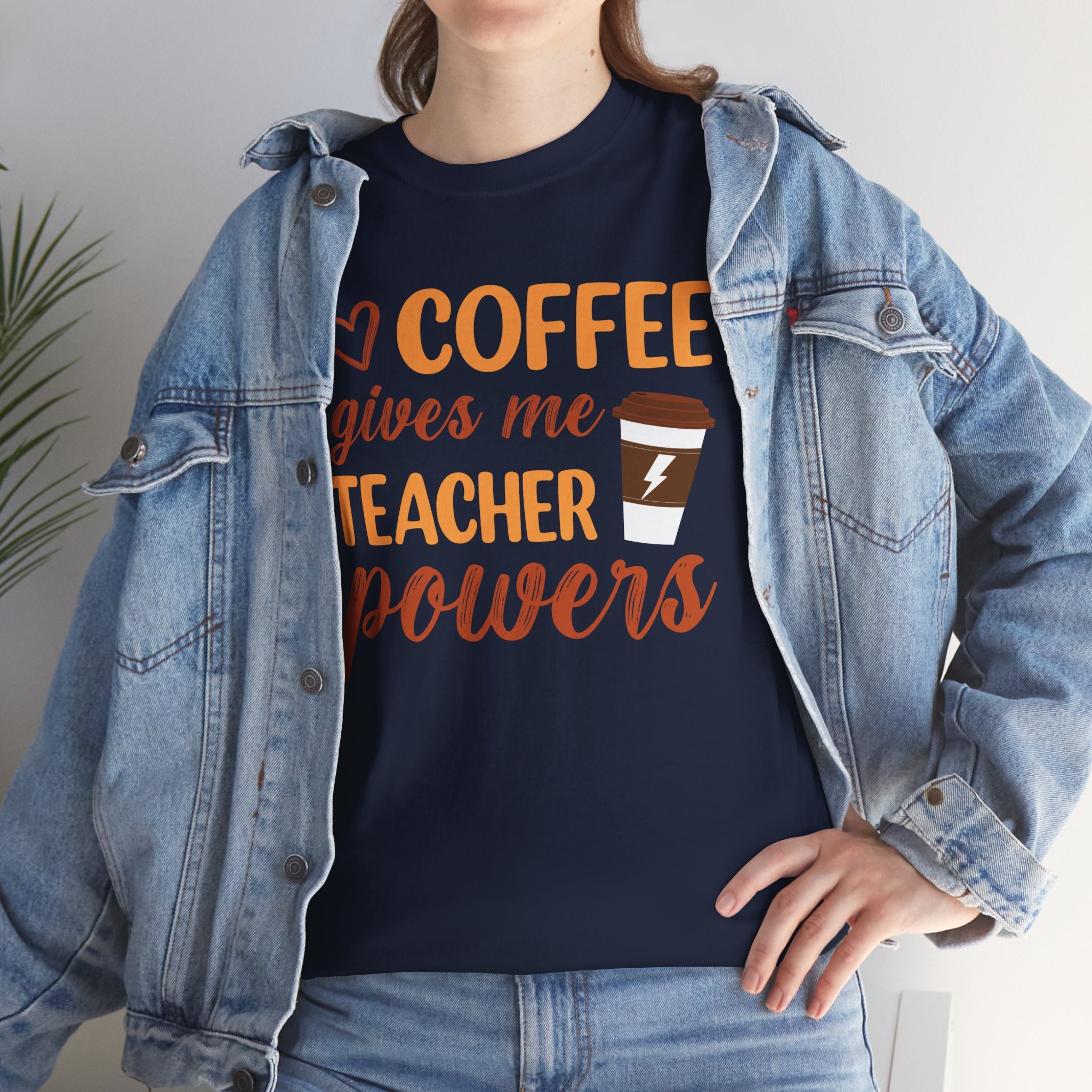 Teacher Coffee T‑Shirt – "Coffee Gives Me Teacher Powers" Funny Teacher Gift Tee