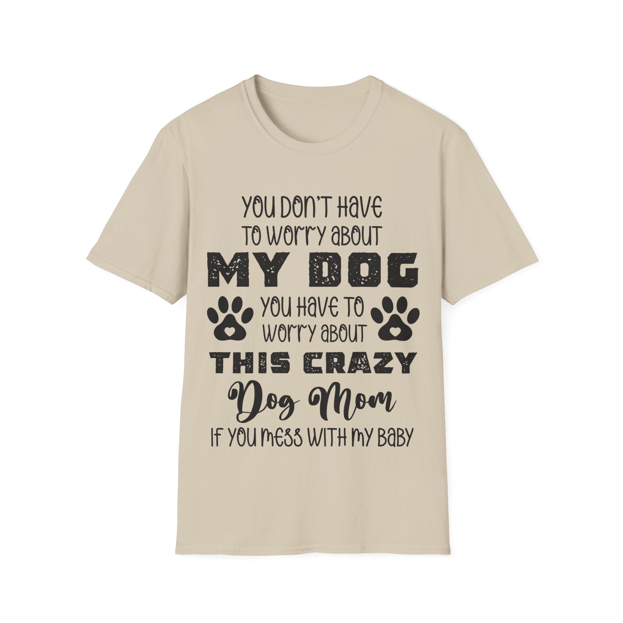Funny Dog Mom T-Shirt - Unisex Softstyle Tee for Pet Lovers