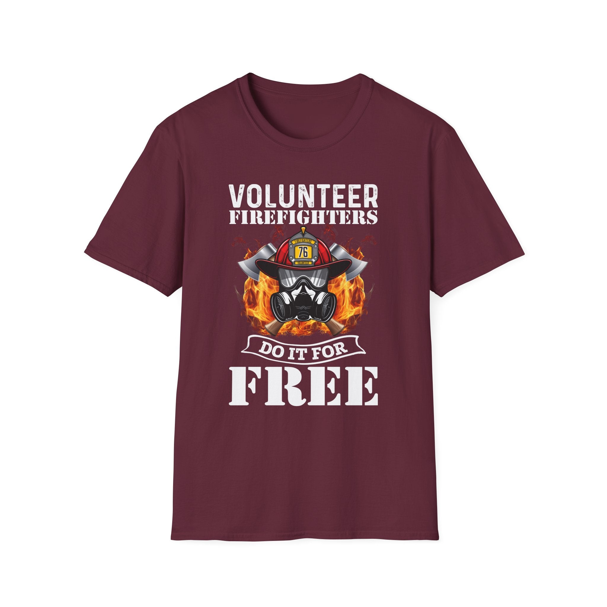 Volunteer Firefighters Graphic T-Shirt | Do It For Free,,,..