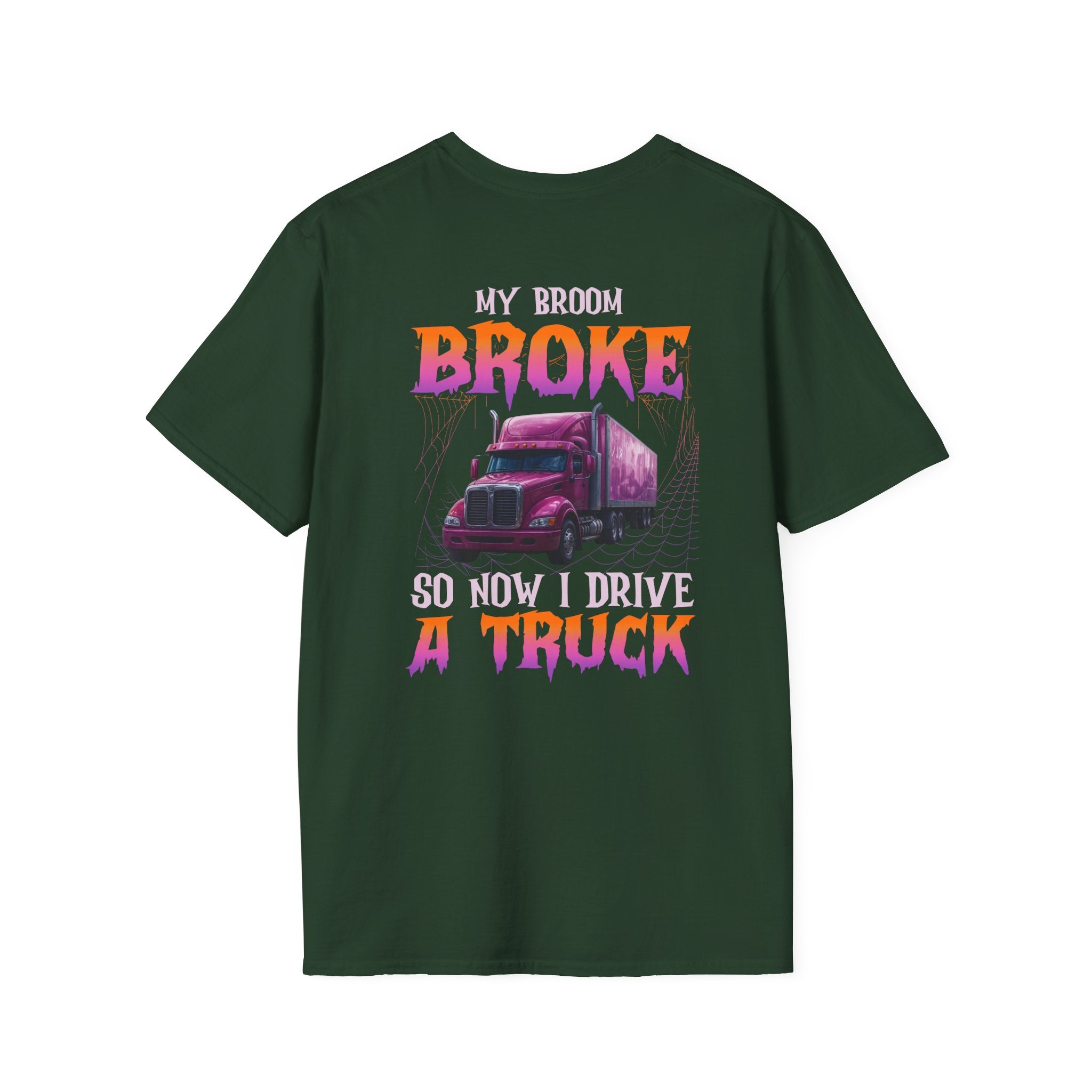 My Broom Broke Truck Driver T-Shirt