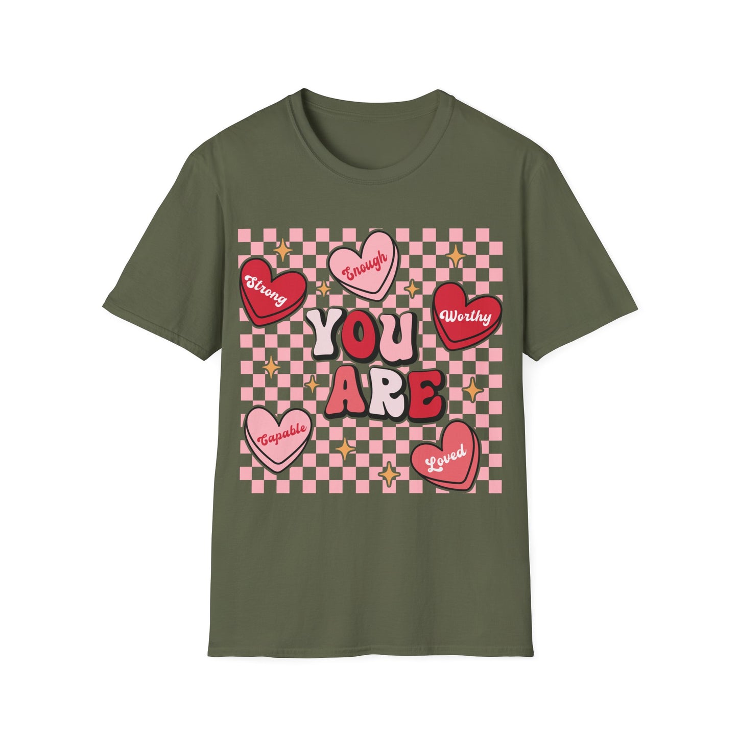 Empowerment T-Shirt - 'You Are Strong, Tough, Worthy, Loved'