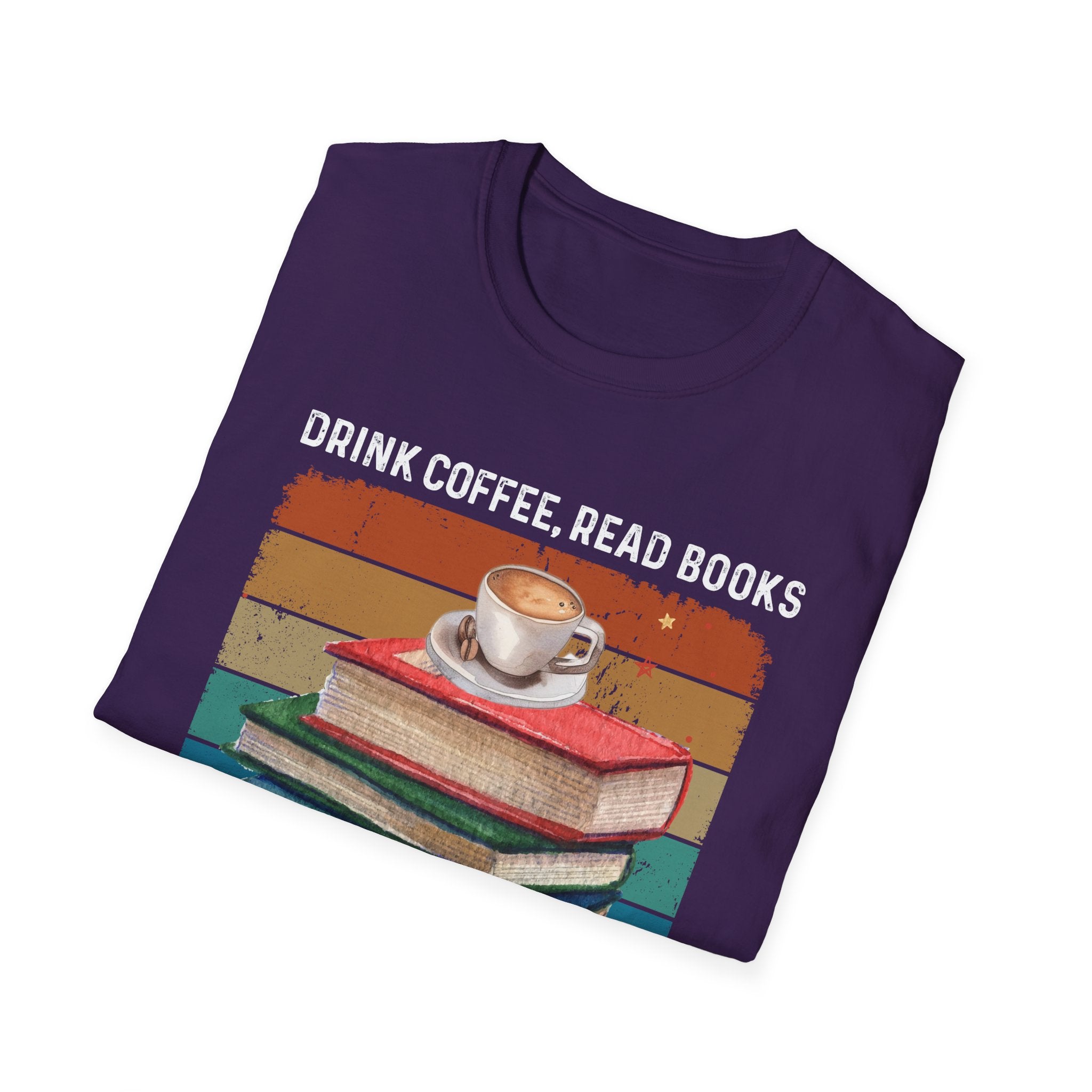 Drink Coffee Read Books Dismantle Systems T-Shirt