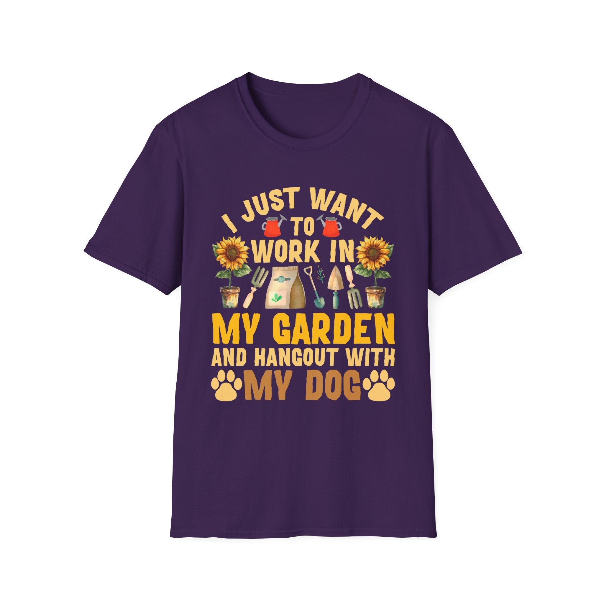 Gardening & Dog Lover Unisex T-Shirt - 'I Just Want to Work in My Garden and Hangout with My Dog'