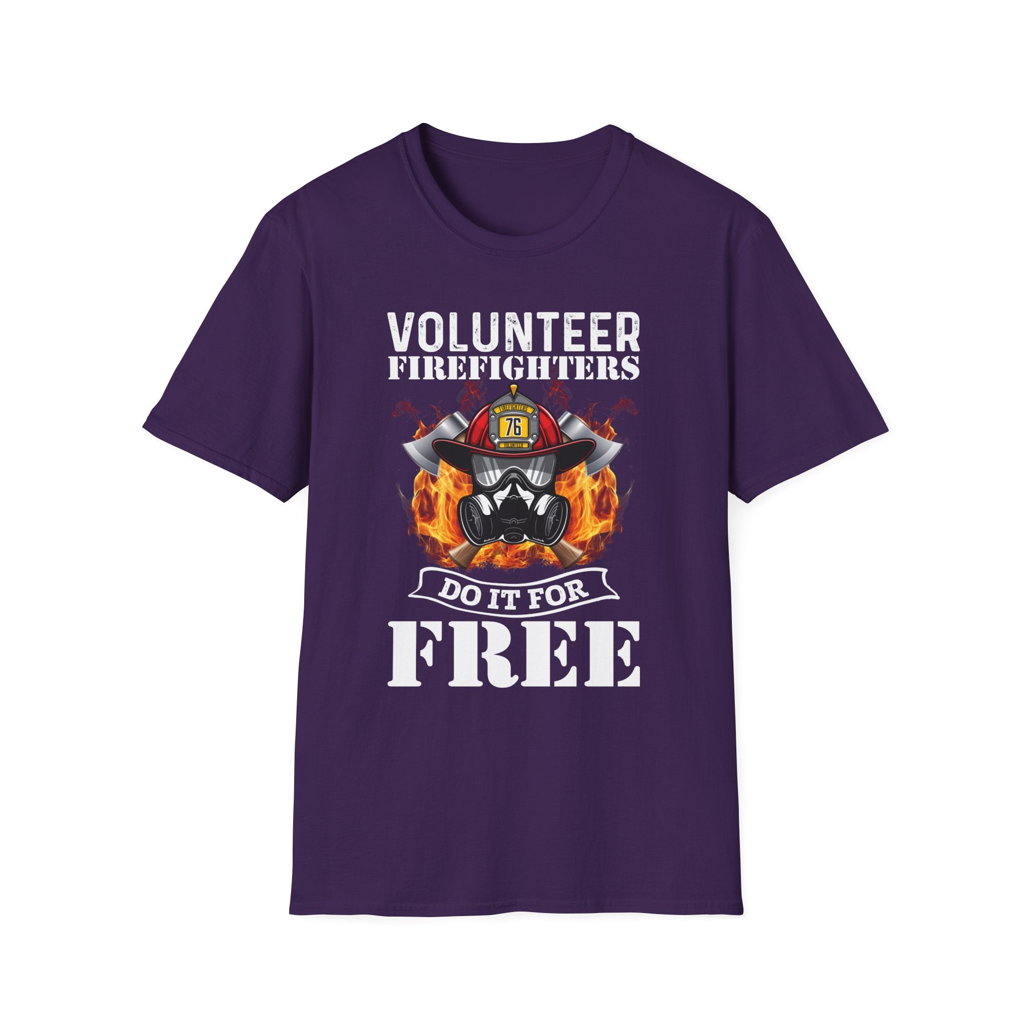 Volunteer Firefighters Graphic T-Shirt | Do It For Free,,,..