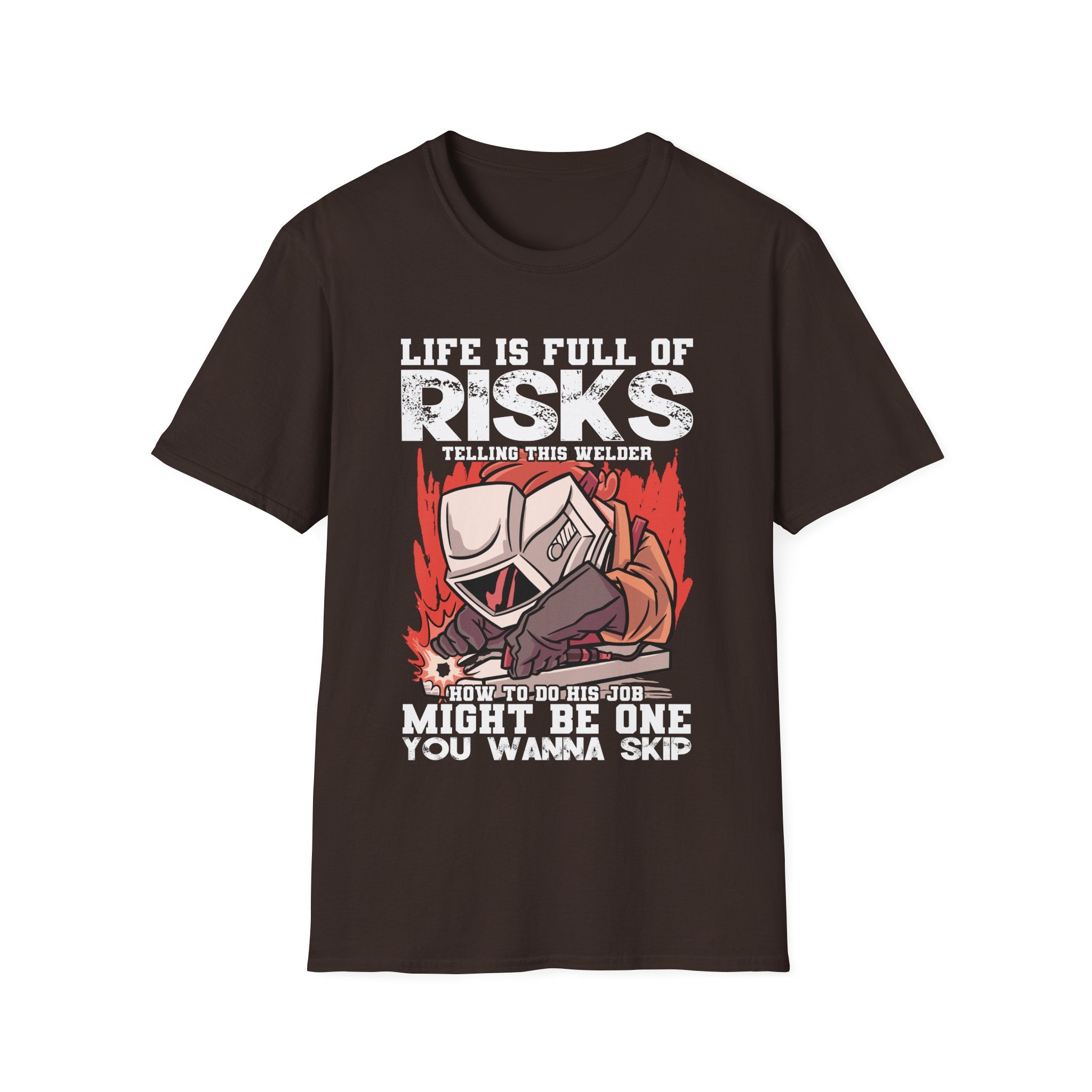Welding Risks Unisex Softstyle T-Shirt - Perfect for Welders and Safety Enthusiasts