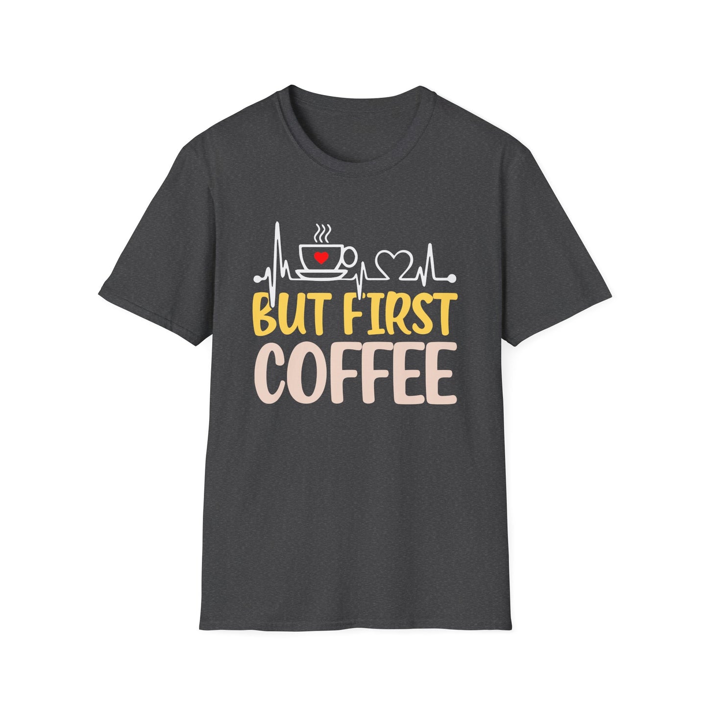 But First Coffee T-Shirt