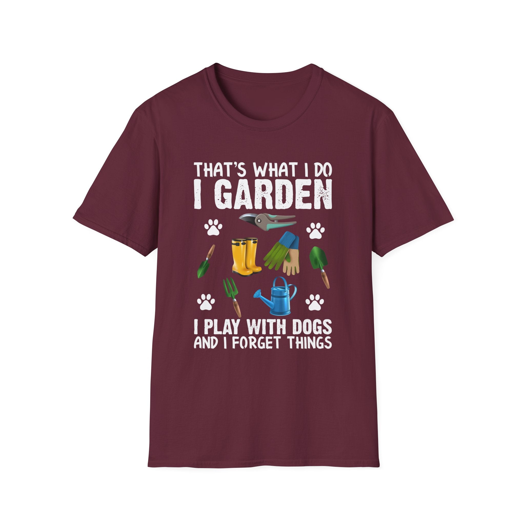 Funny Gardening Dog Lovers Unisex T-Shirt - "That's What I Do" Gardening & Dog Play T-Shirt