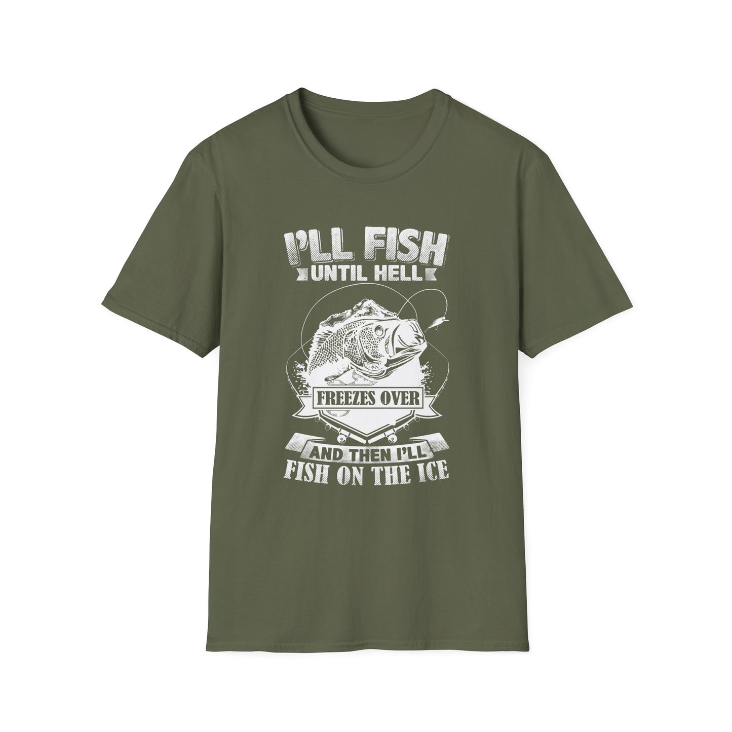 Unisex Fishing Humor T-Shirt - "I'll Fish Until Hell Freezes Over"