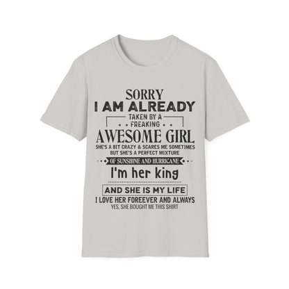 "Sorry I Am Already Taken by a Freaking Awesome Girl" - Perfect Gift for Couples