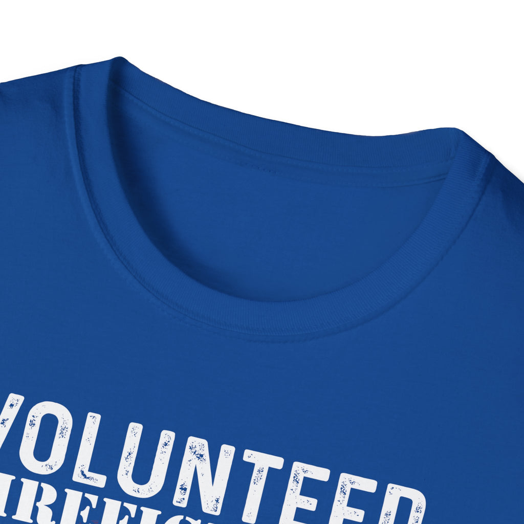 Volunteer Firefighters Graphic T-Shirt | Do It For Free,,,..