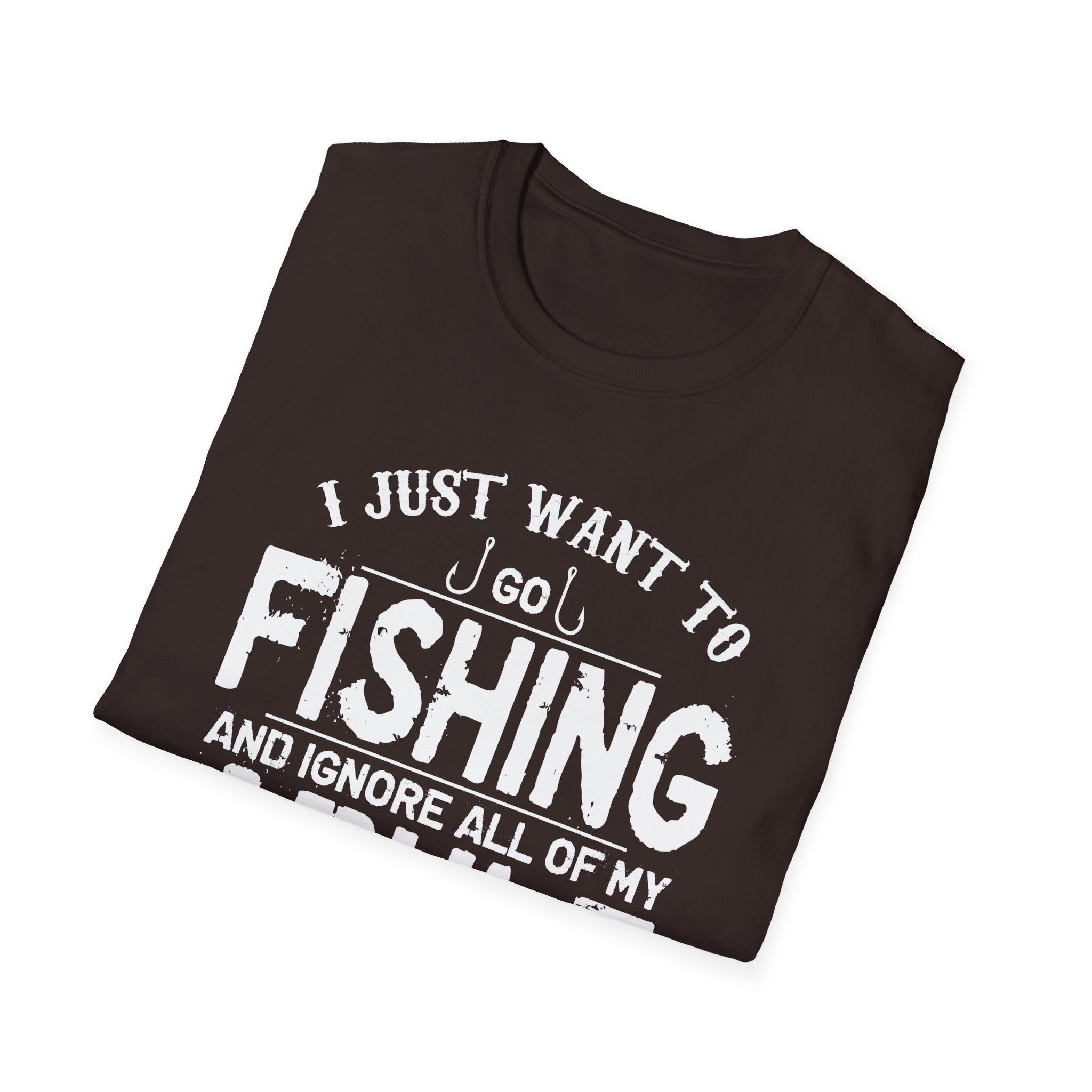 I Just Want to Fish Unisex Softstyle T-Shirt - Funny Fishing Apparel