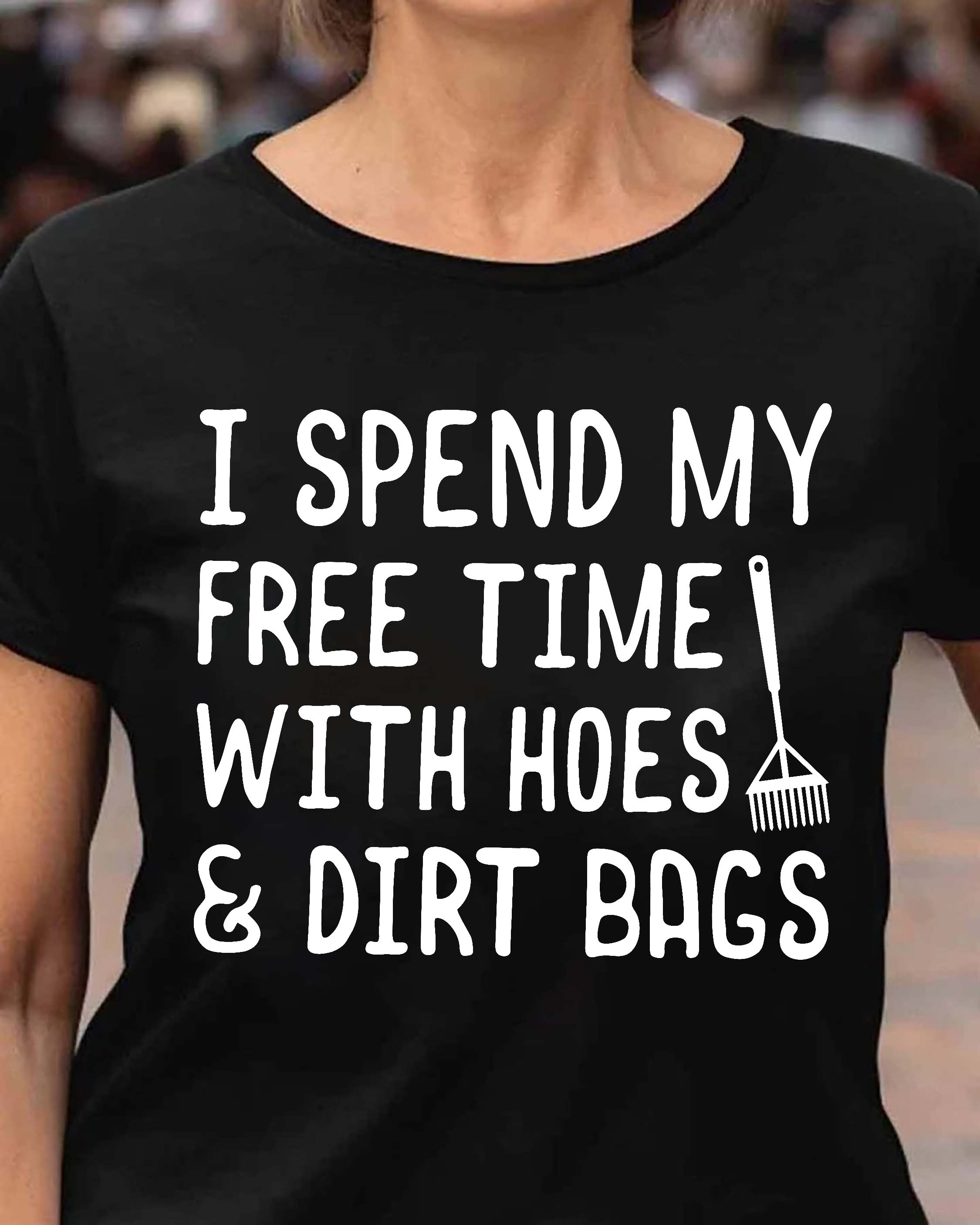 Gardening Humor Spend Free Time T-Shirt, Fun Gardening Gift, Unisex Tee for Plant Lovers, Birthday Present, Funny Quote Shirt
