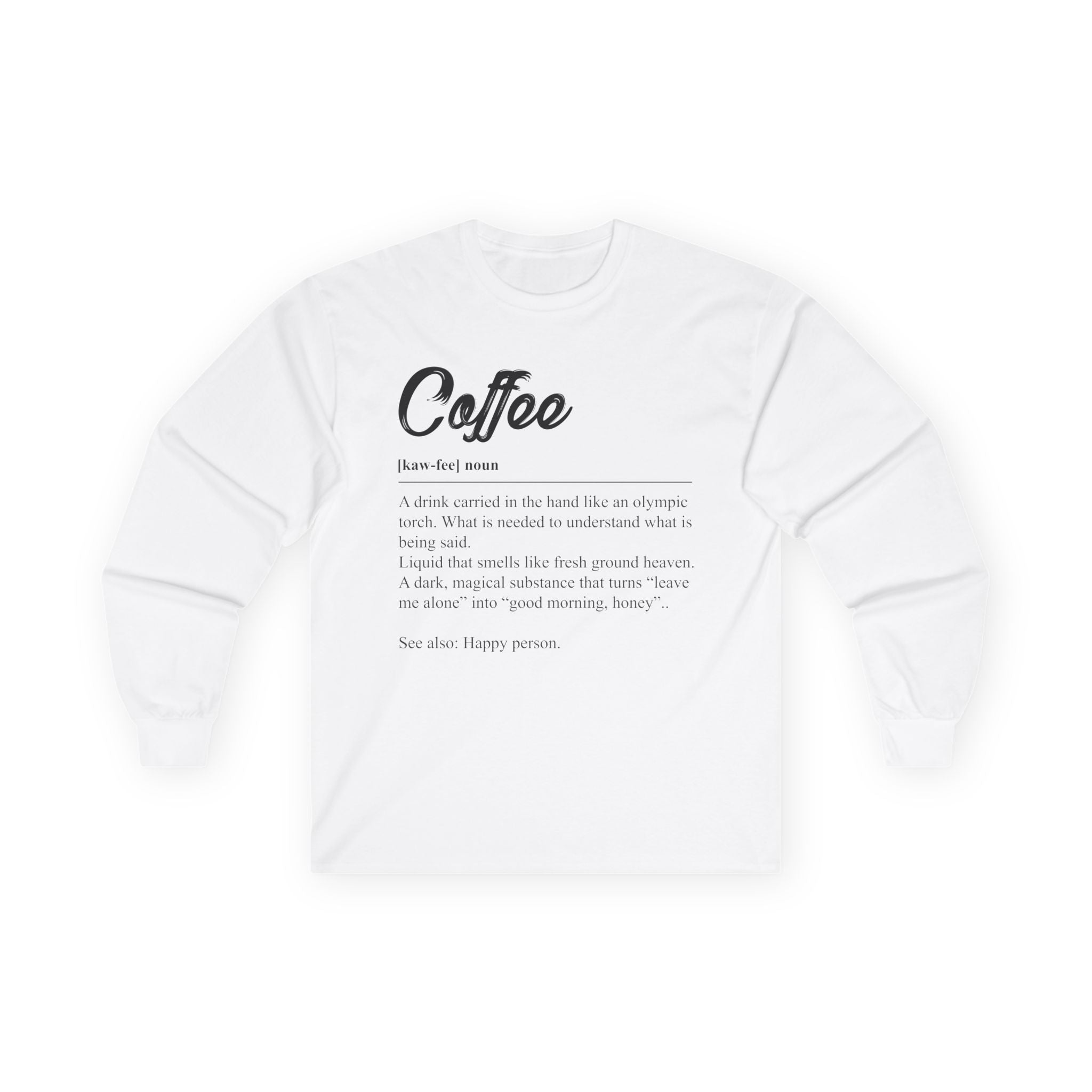 Coffee Definition Long Sleeve Tee — Funny Coffee Lover Shirt