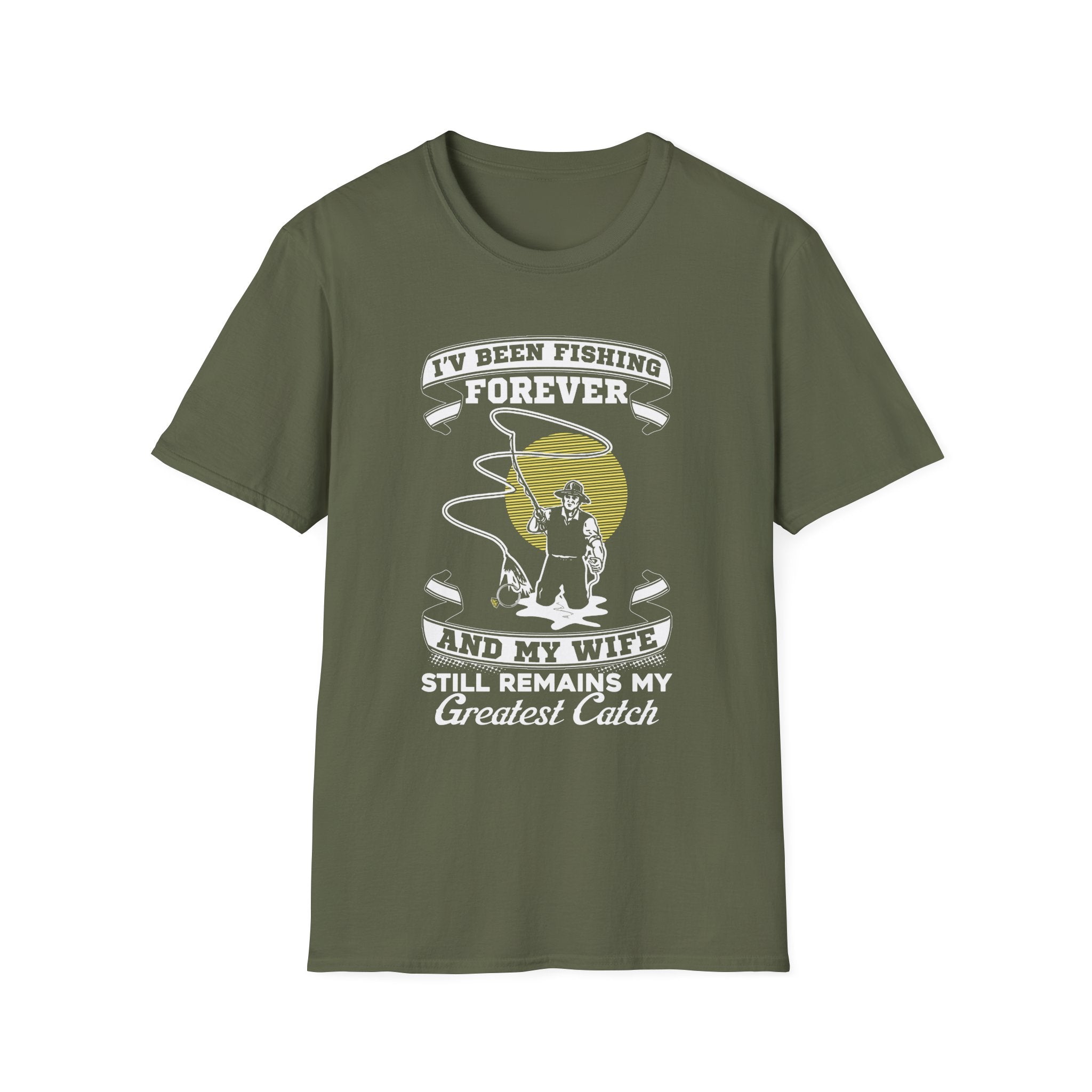 Fishing Humor Unisex T-Shirt - "My Wife is My Greatest Catch"