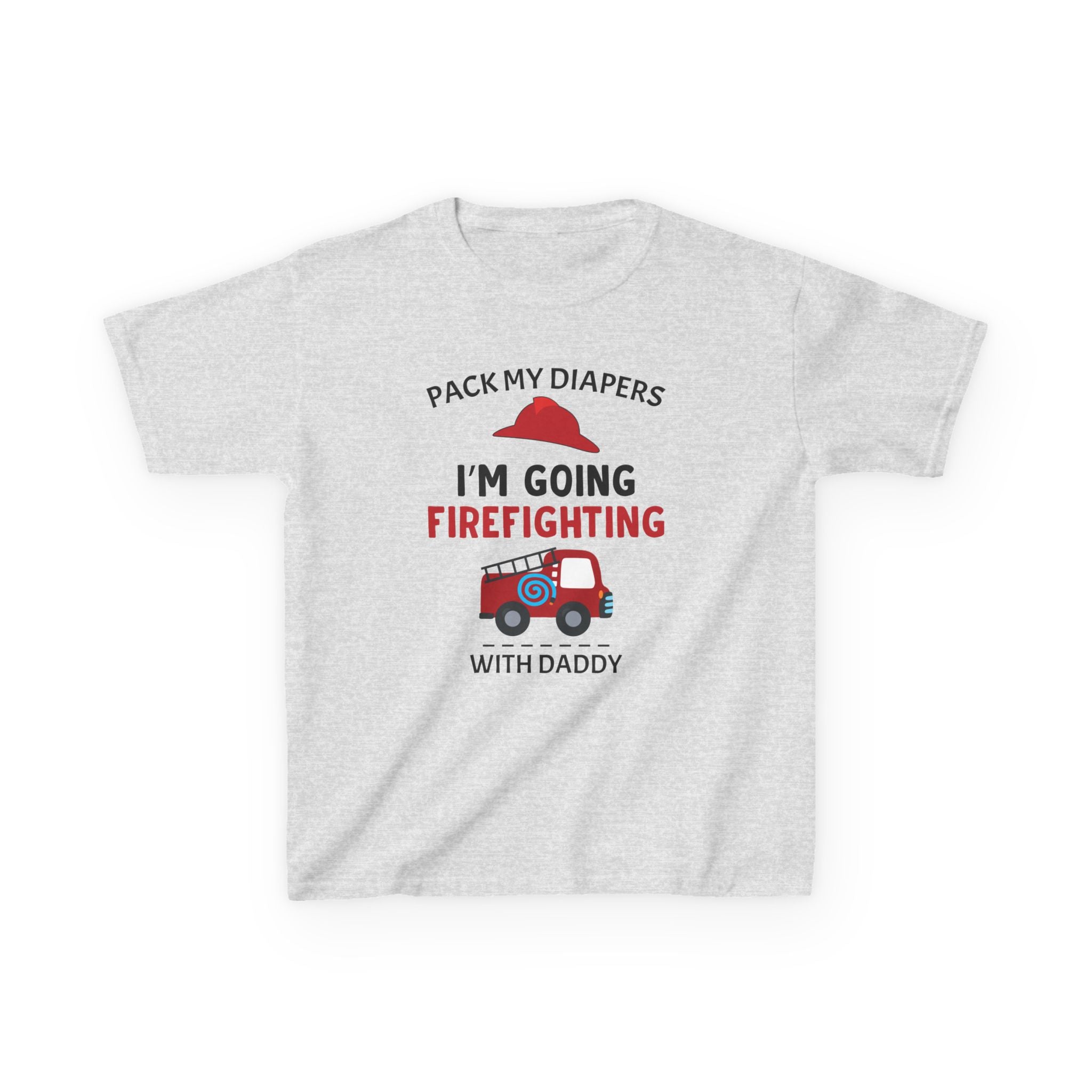 Firefighter Kids Tee - "Pack My Diapers, I'm Going Firefighting with Daddy",,,..