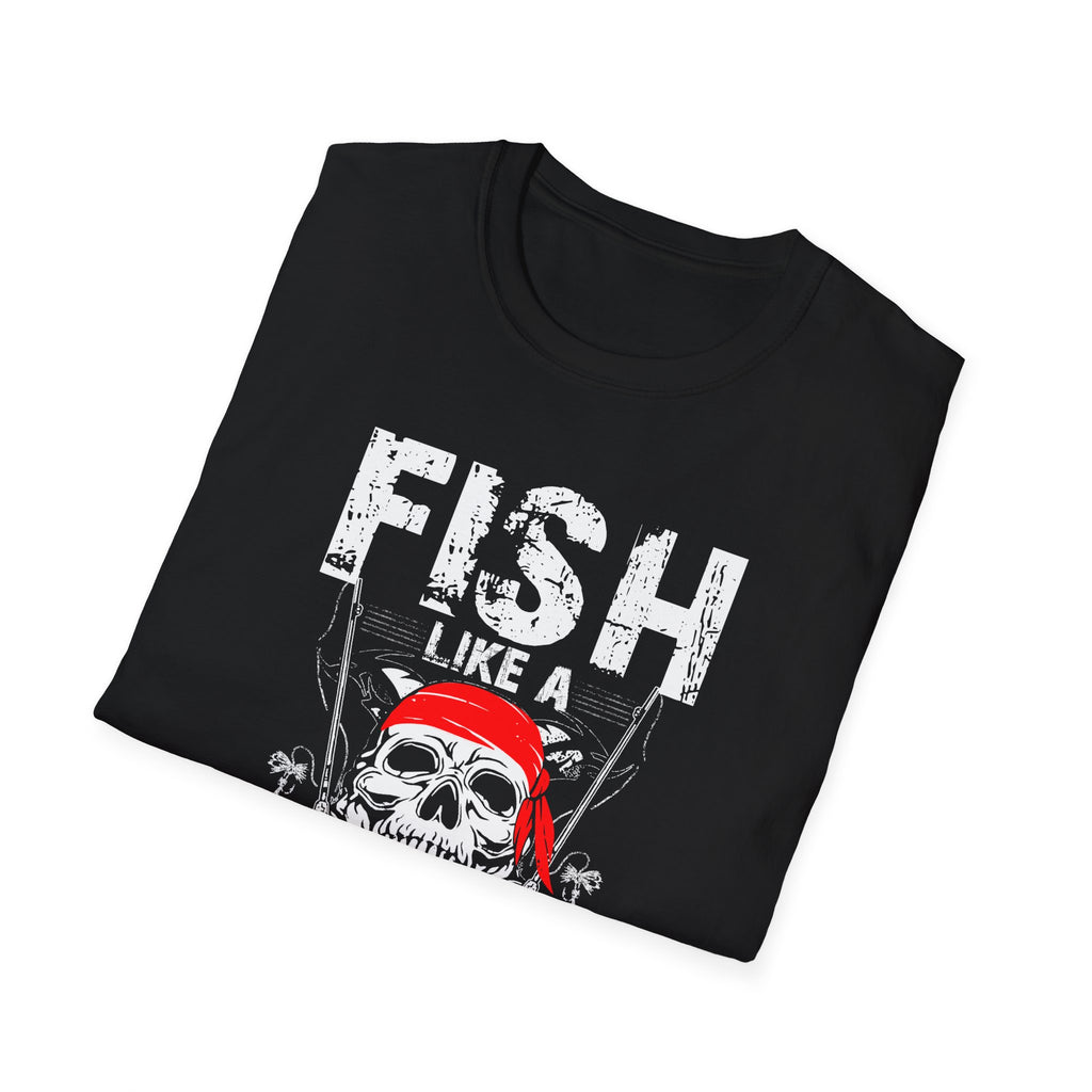 Fish Like a Pirate Unisex Softstyle T-Shirt - Perfect for Fishing Enthusiasts!