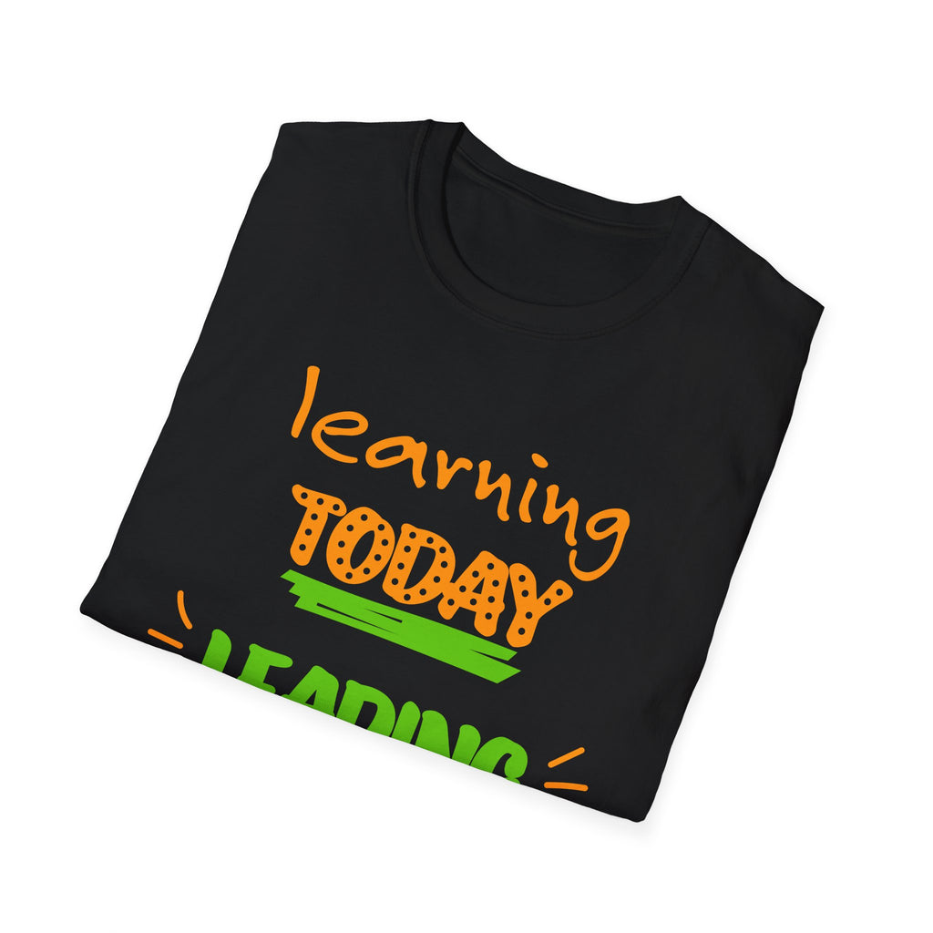 Learning Today Leading Tomorrow Unisex Softstyle T-Shirt, Inspirational Shirt, Back to School Gift, Teacher Appreciation Tee