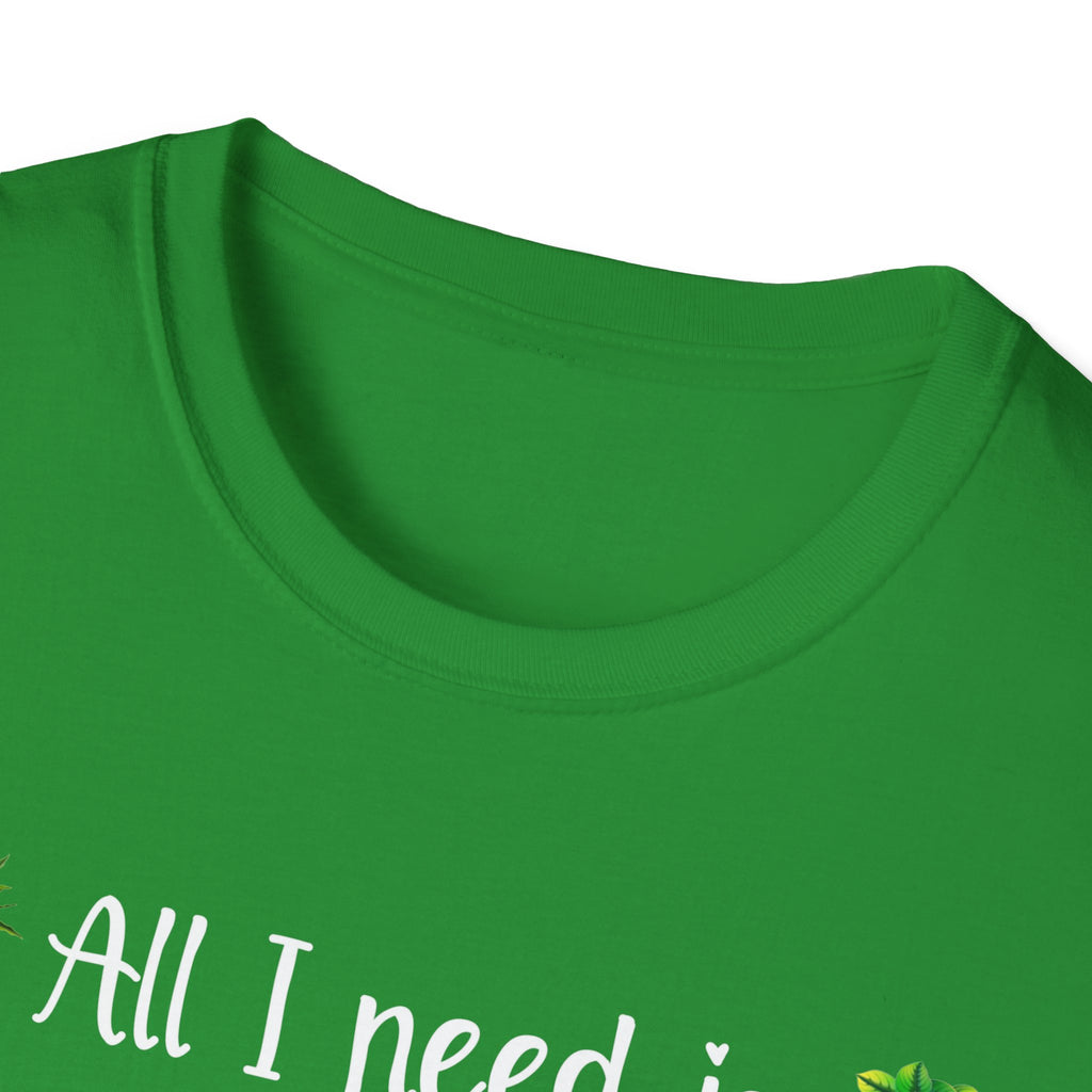 Plant Lover Unisex Softstyle Gardening T-Shirt - "All I Need Is This Plant and That Other Plant"